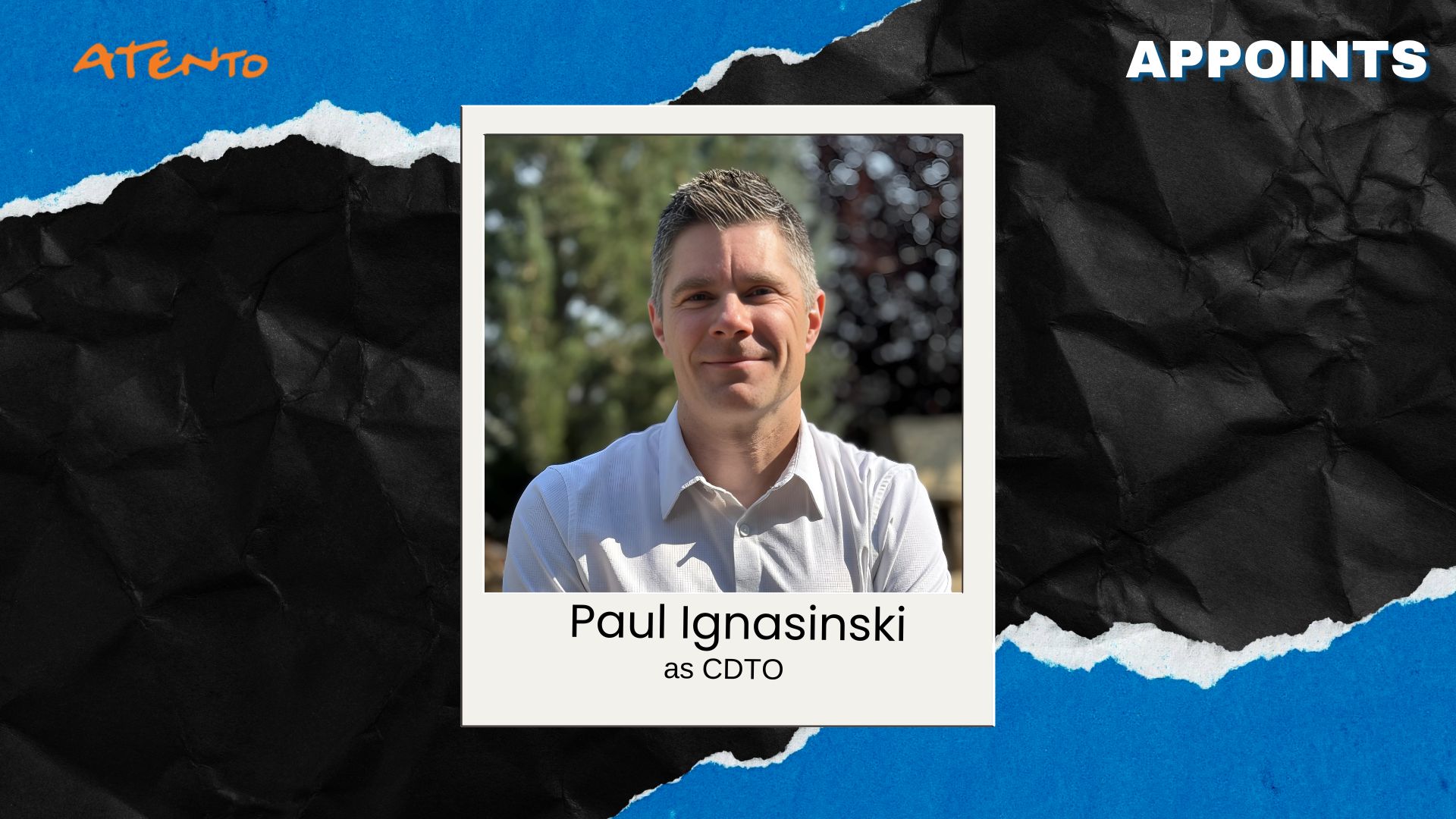Atento Appoints Paul Ignasinski as CDTO for CX Transformation