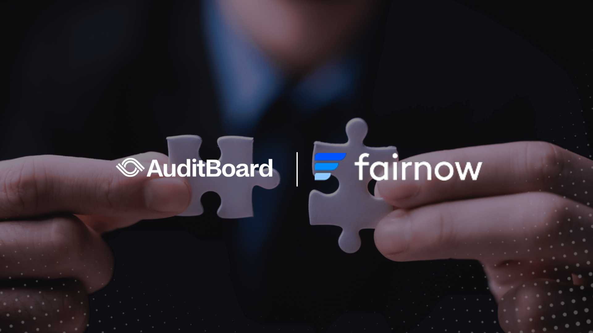 AuditBoard Acquires FairNow to Expand AI Governance