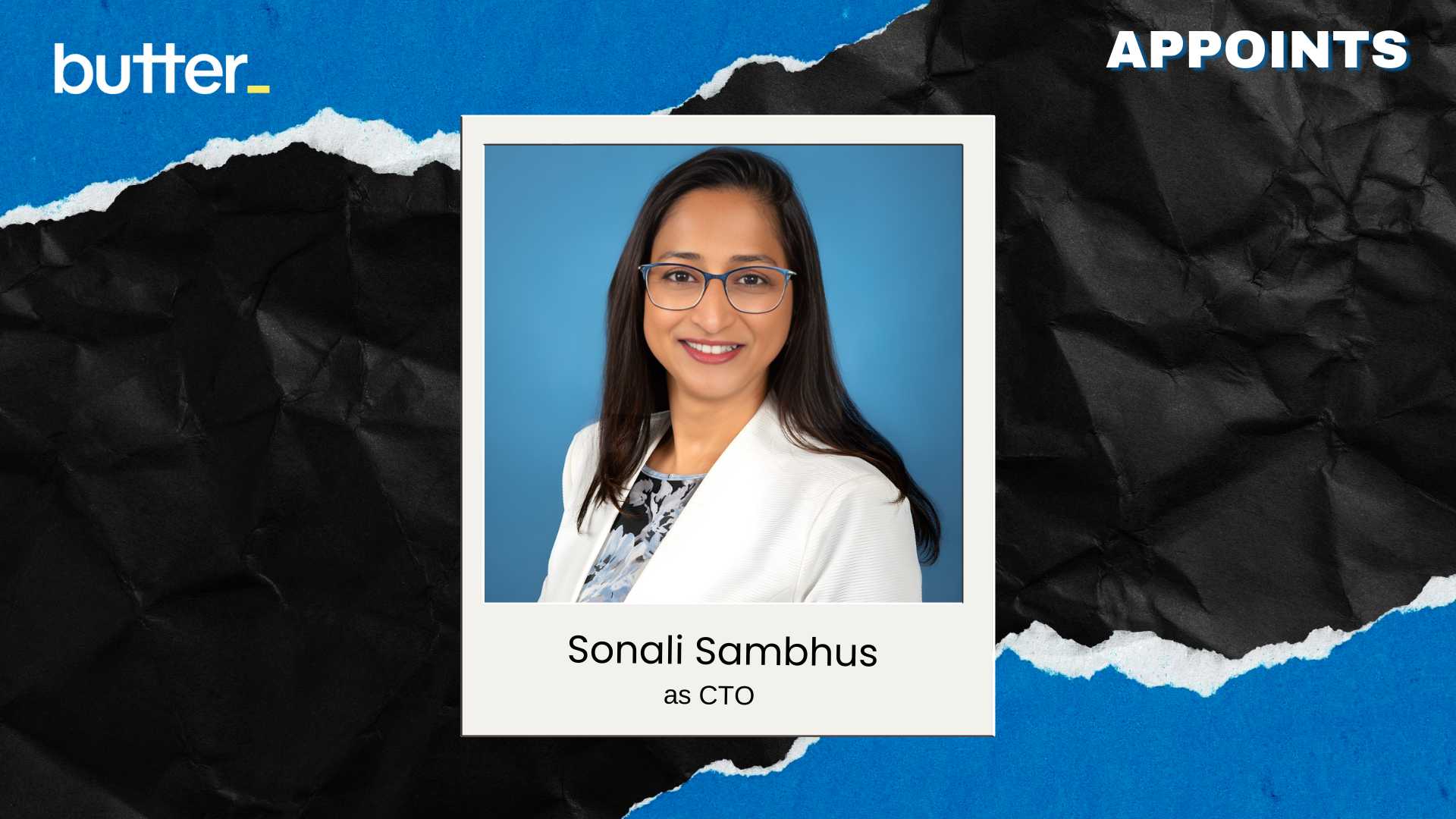 Butter Payments Appoints Sonali Sambhus as CTO