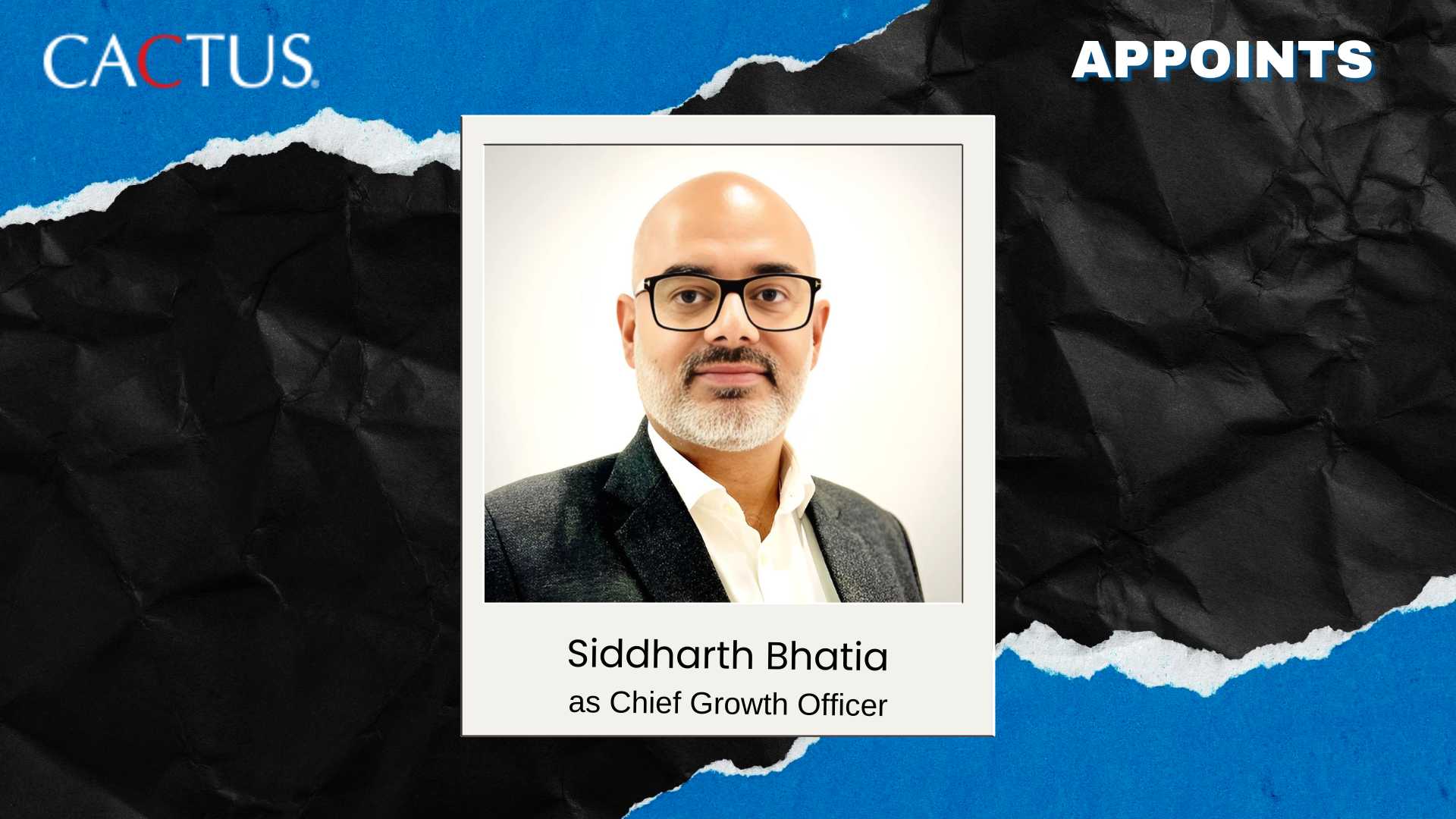Cactus Communications Names Siddharth Bhatia Chief Growth Officer
