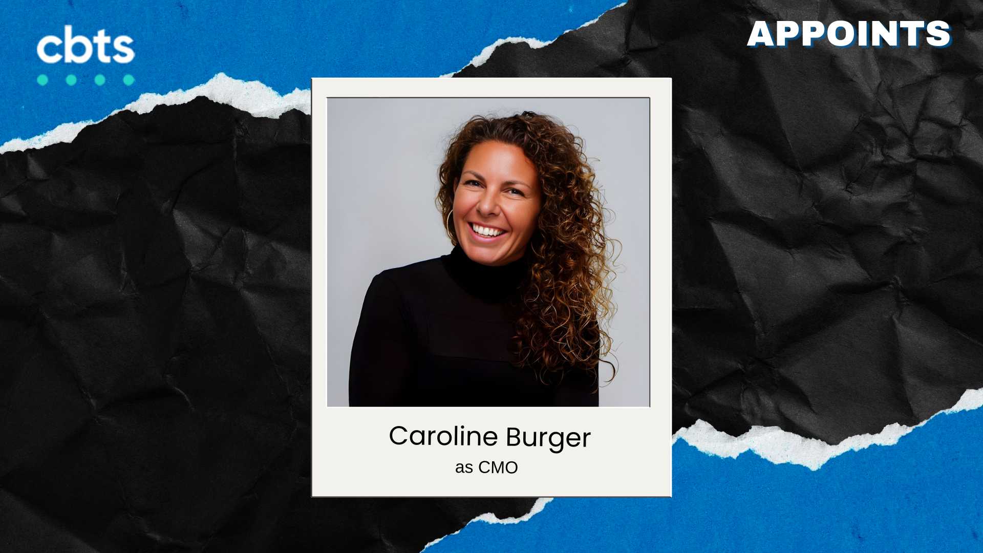 CBTS Appoints Caroline Burger as Chief Marketing Officer