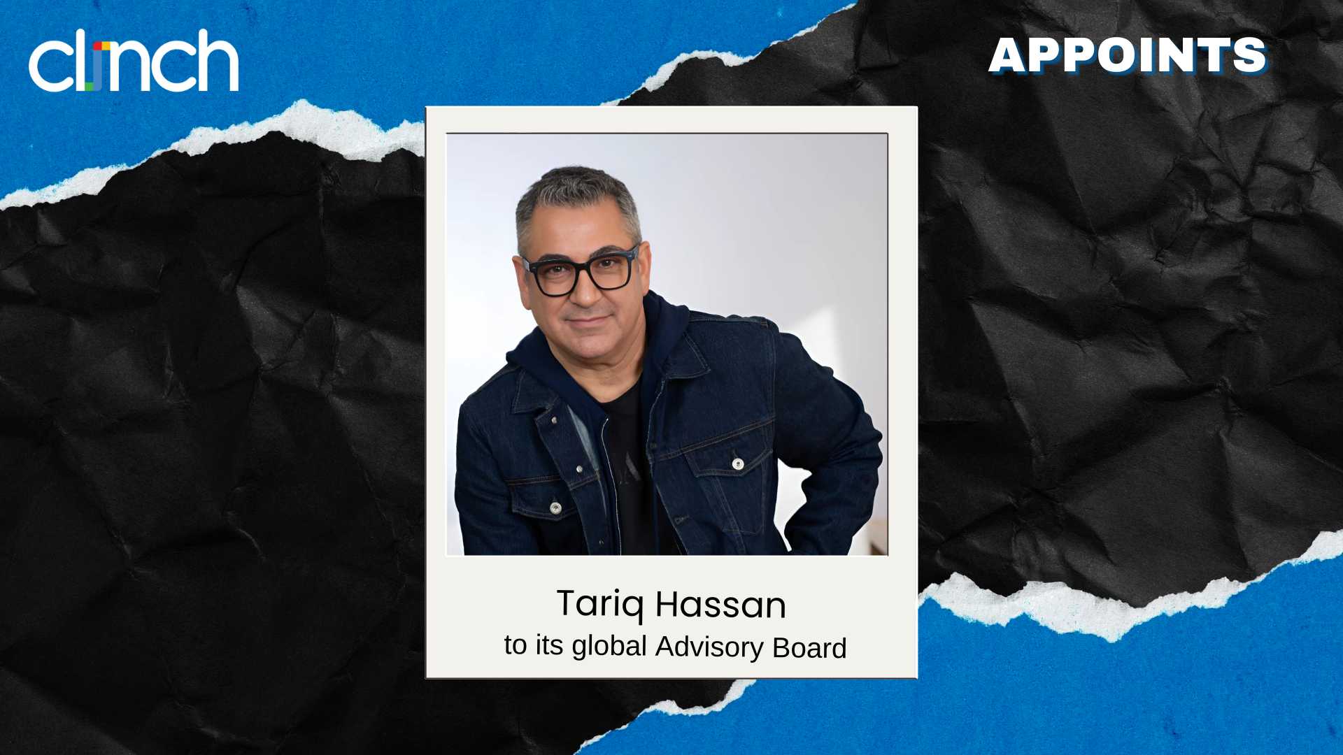 Clinch Appoints Tariq Hassan to Advisory Board