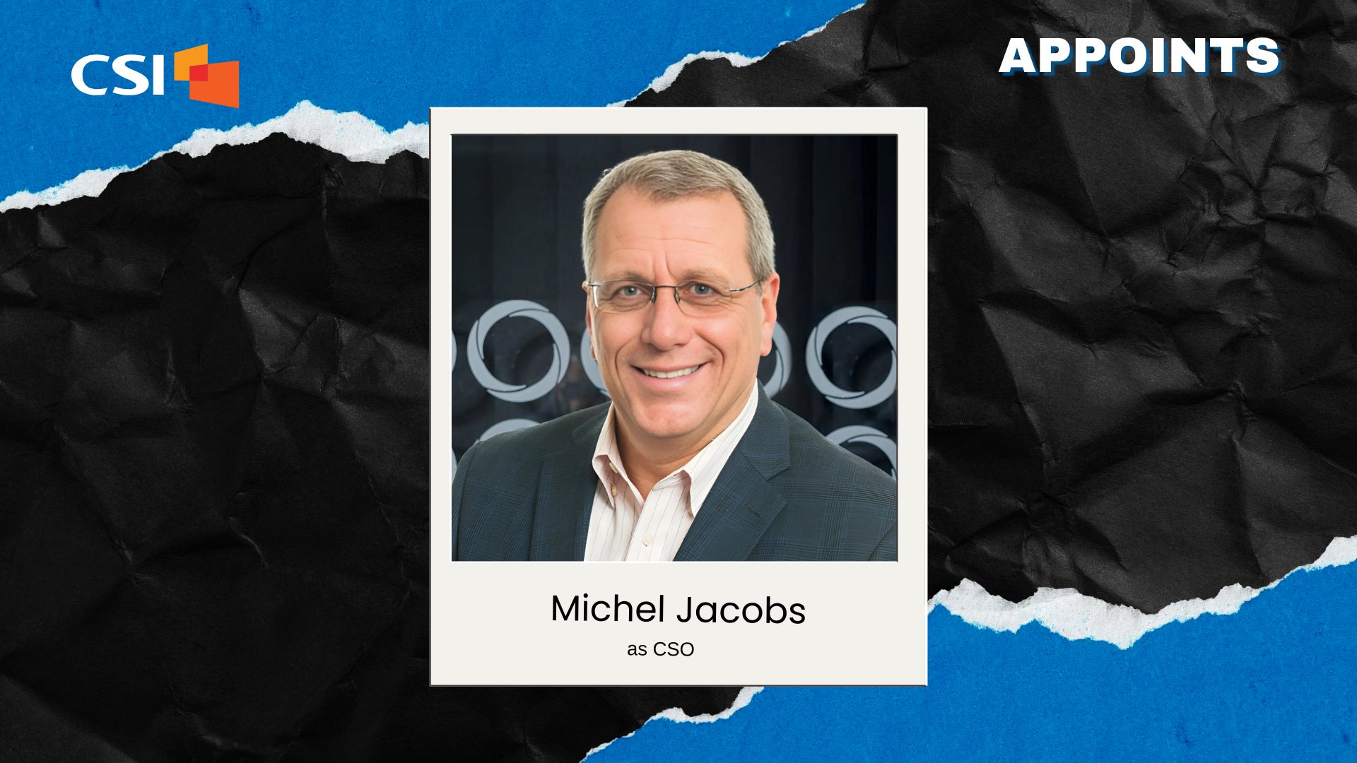 CSI Names Michel Jacobs Chief Strategy Officer 2025 