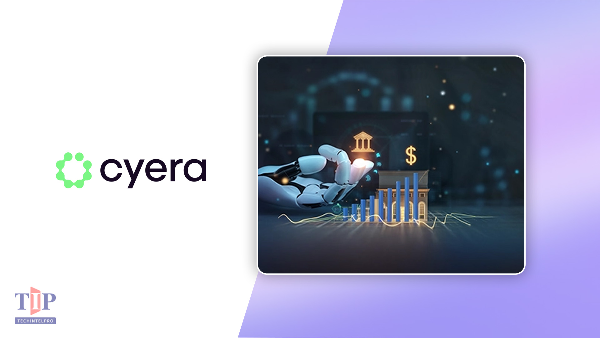 Cyera Raises $600M at $12B Valuation for AI Trust Layer
