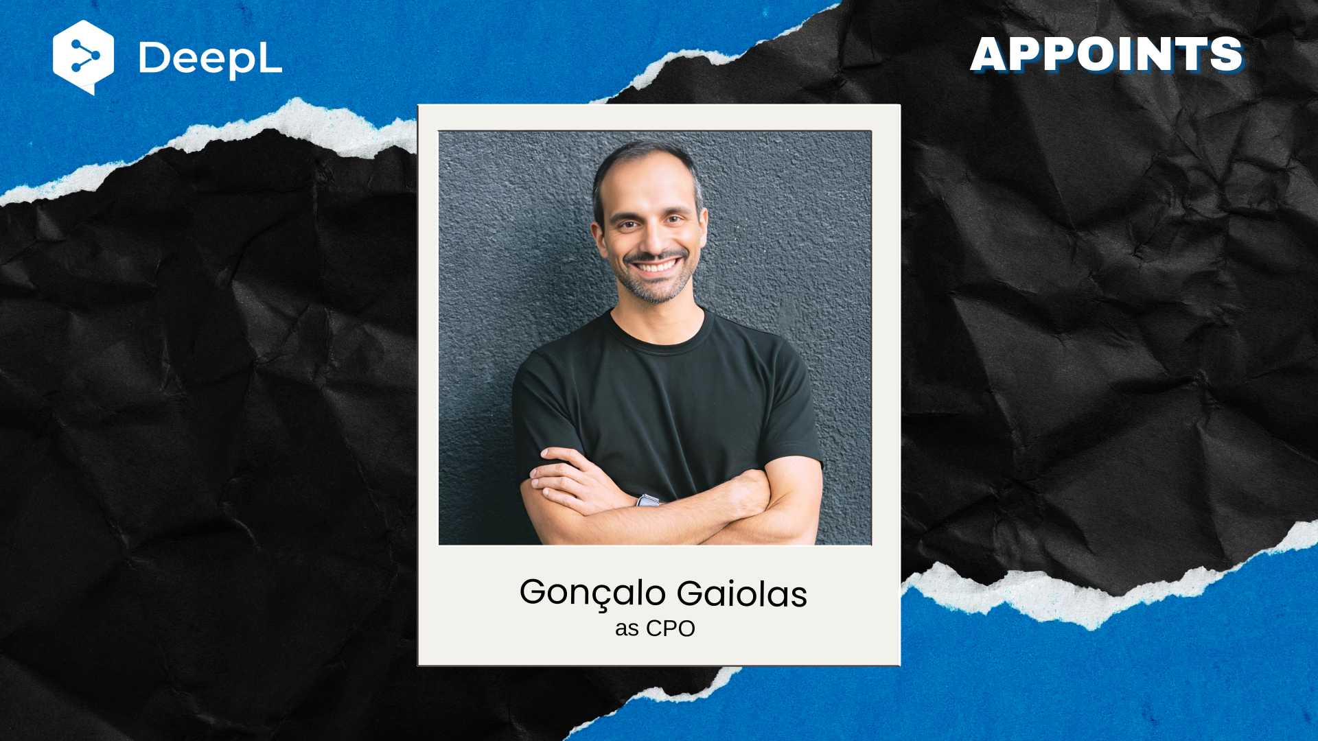 DeepL Names Gonçalo Gaiolas New Chief Product Officer