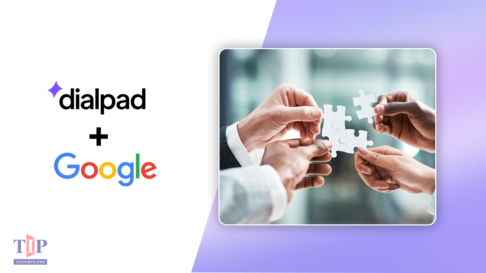 Dialpad Brings Real-Time Customer Intelligence to Google Workspace and Gemini Enterprise