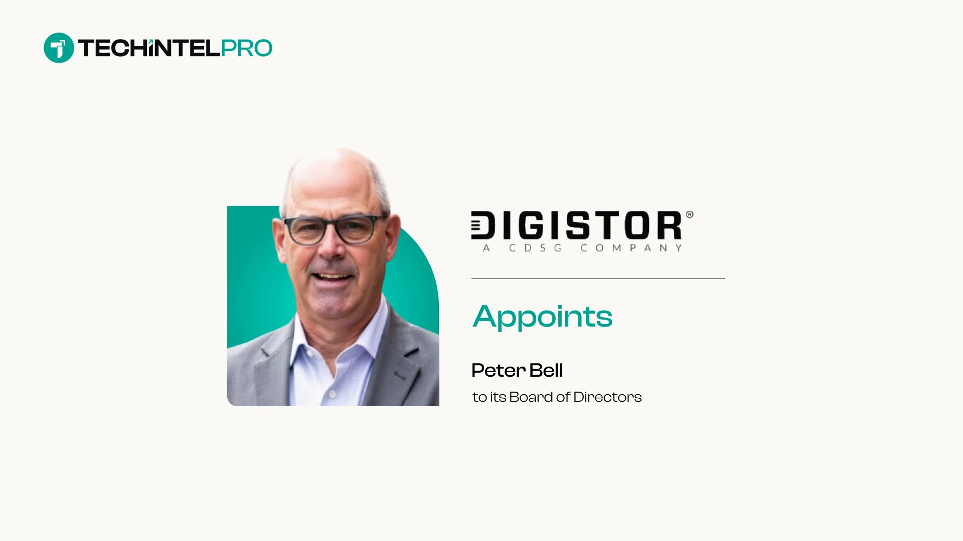 DigiStor Appoints Enterprise Veteran Peter Bell to Board of Directors