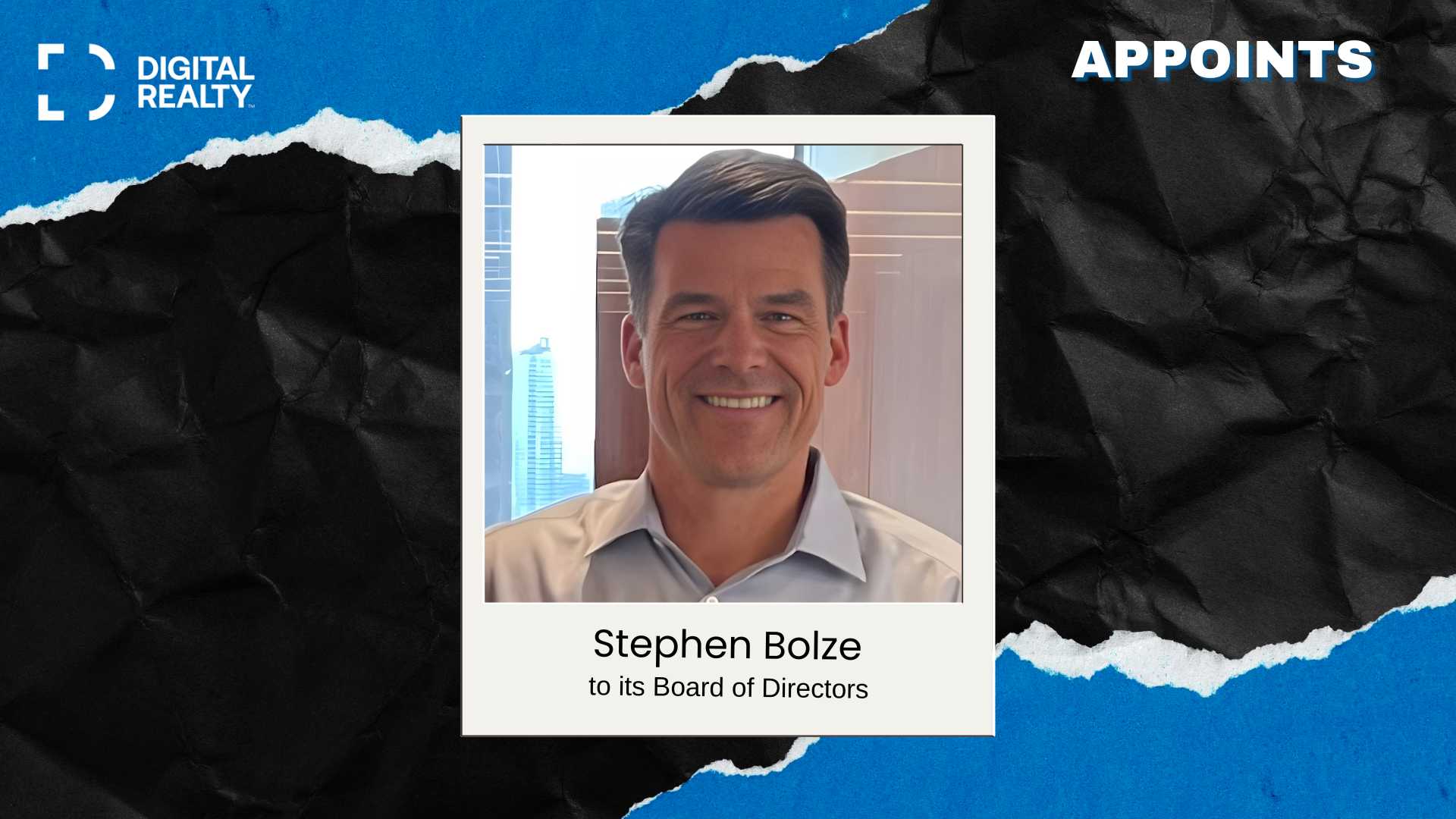 Digital Realty Appoints Energy & Infrastructure Leader to Its Board