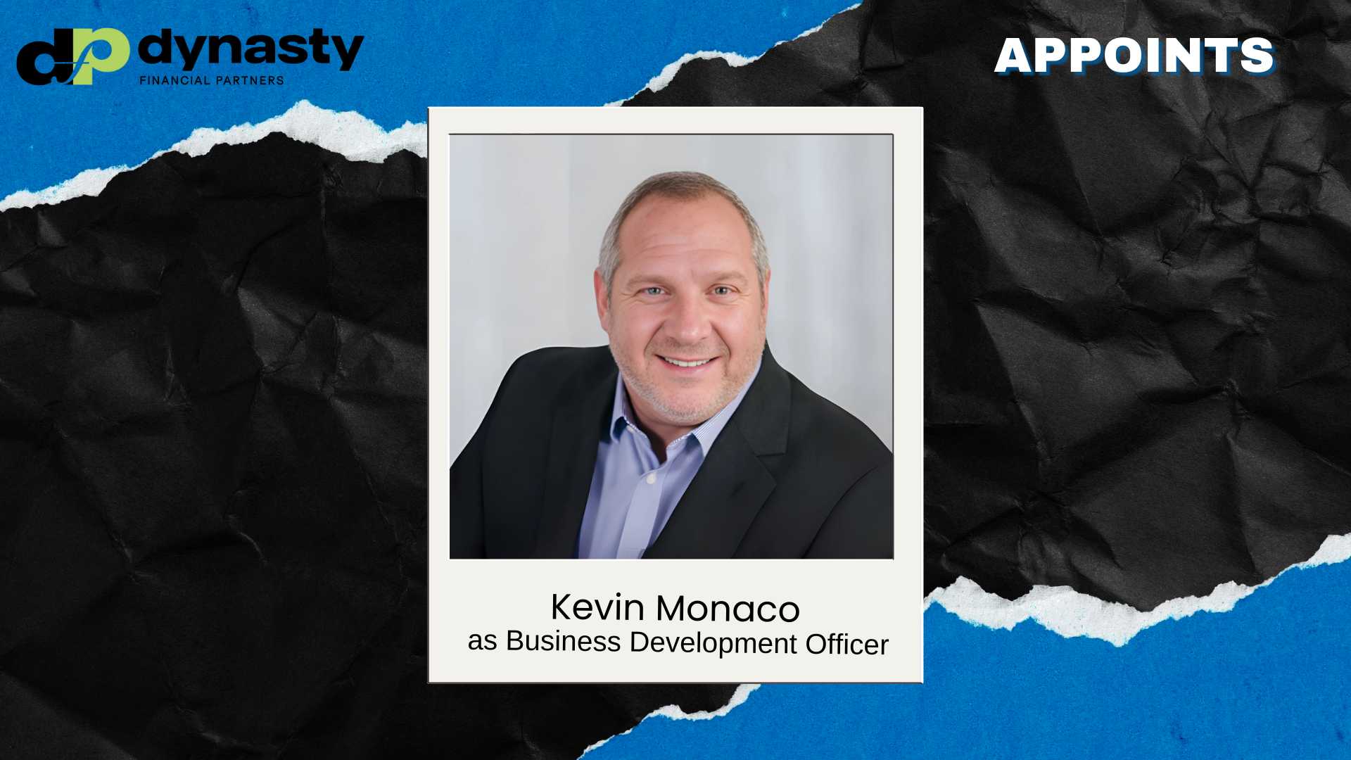 Dynasty Appoints Kevin Monaco as Business Development Officer