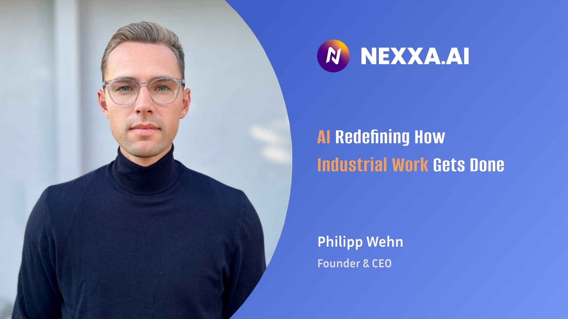 Philipp Wehn on Innovating Heavy Industry the AI Way