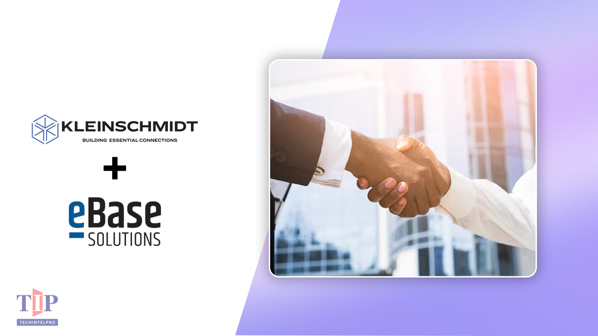 Kleinschmidt Acquires eBase Solutions to Expand Integration
