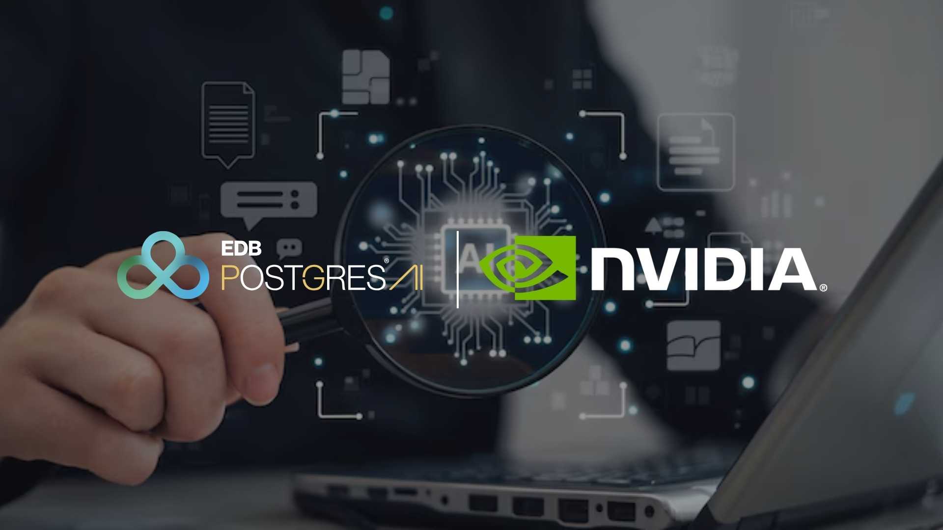 EDB Unifies Data and AI for Sovereign Deployments with NVIDIA