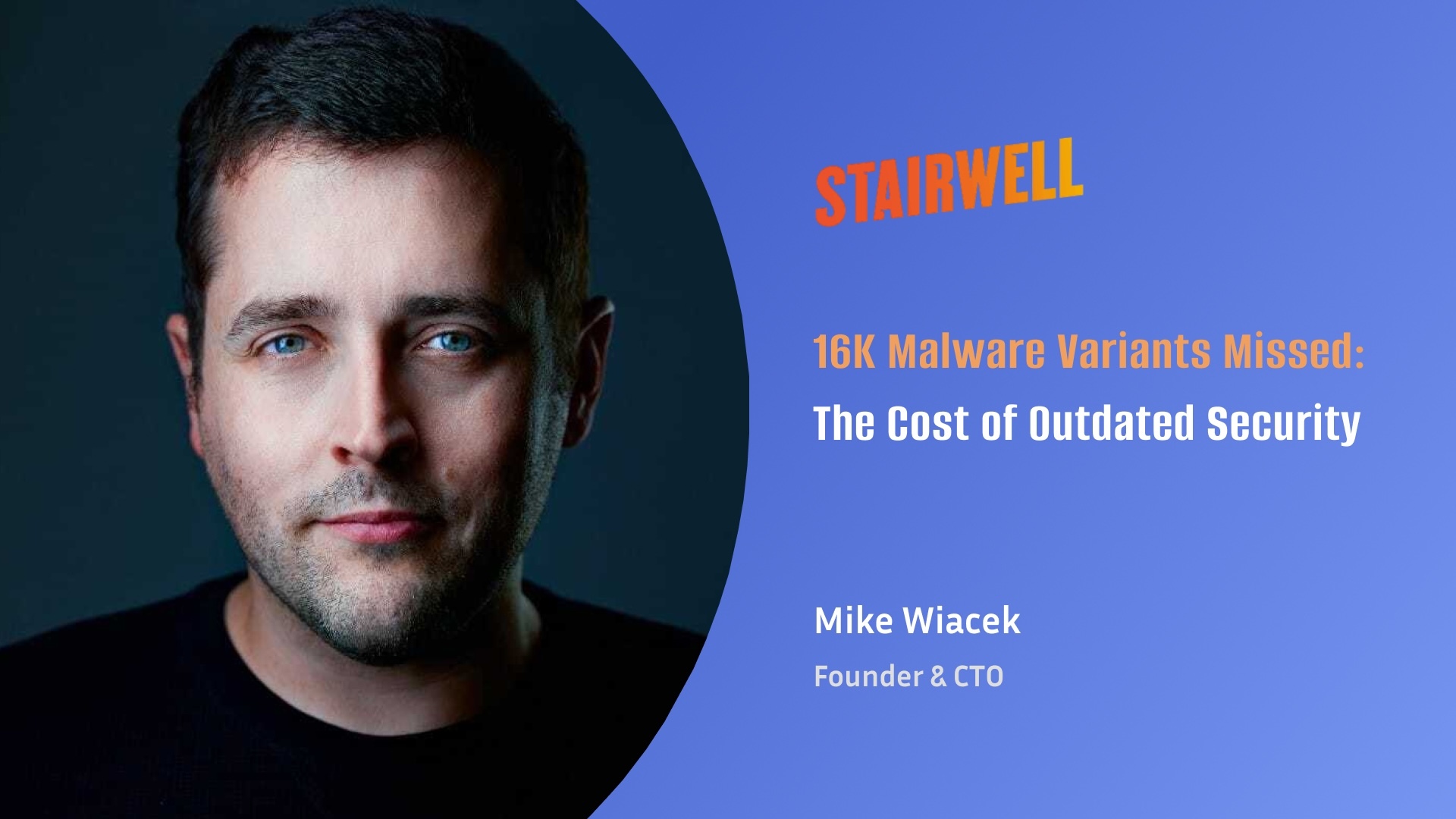 Closing the Malware Blind Spot with Variant Discovery | ft. Mike Wiacek