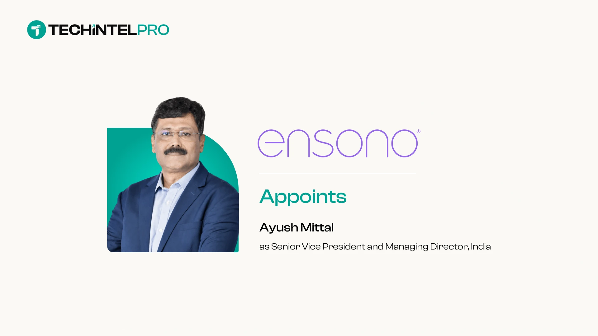 Ensono Appoints Ayush Mittal as SVP and MD, India