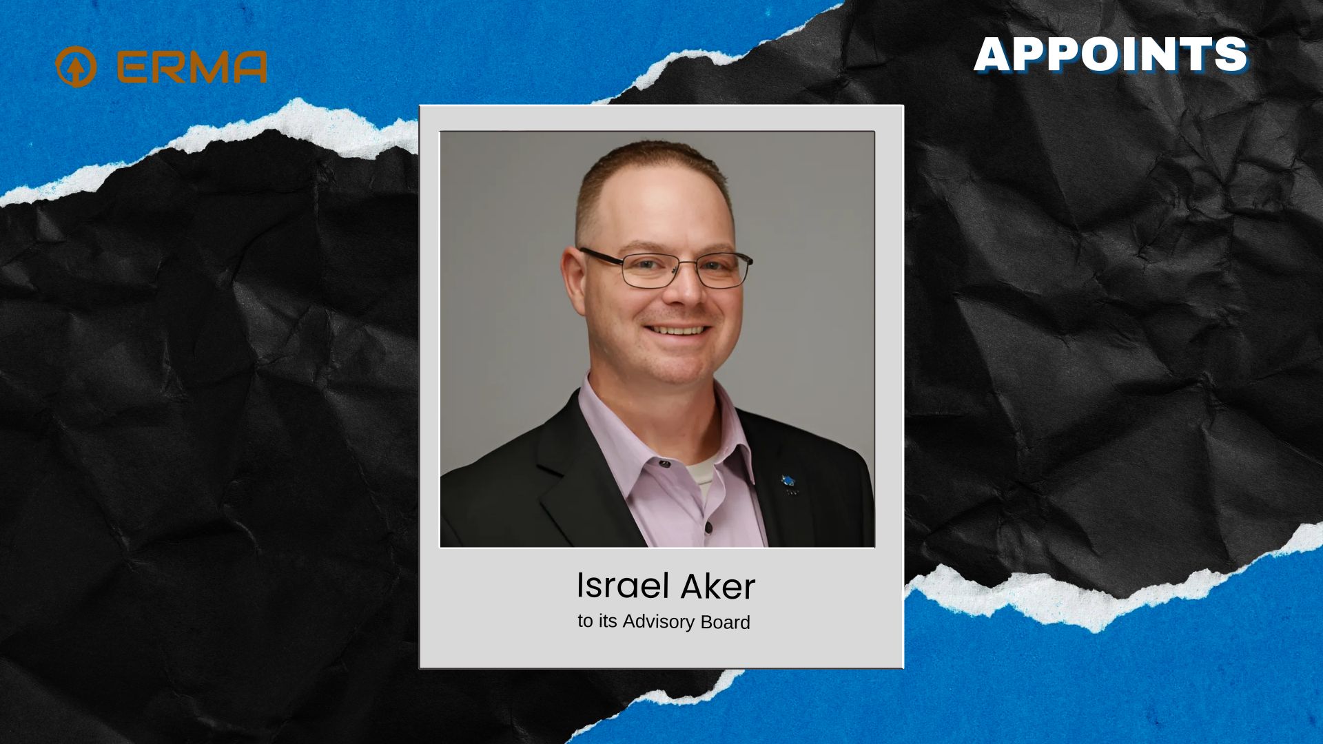 ERMA Systems Appoints Israel Aker to Advisory Board for Medical Affairs