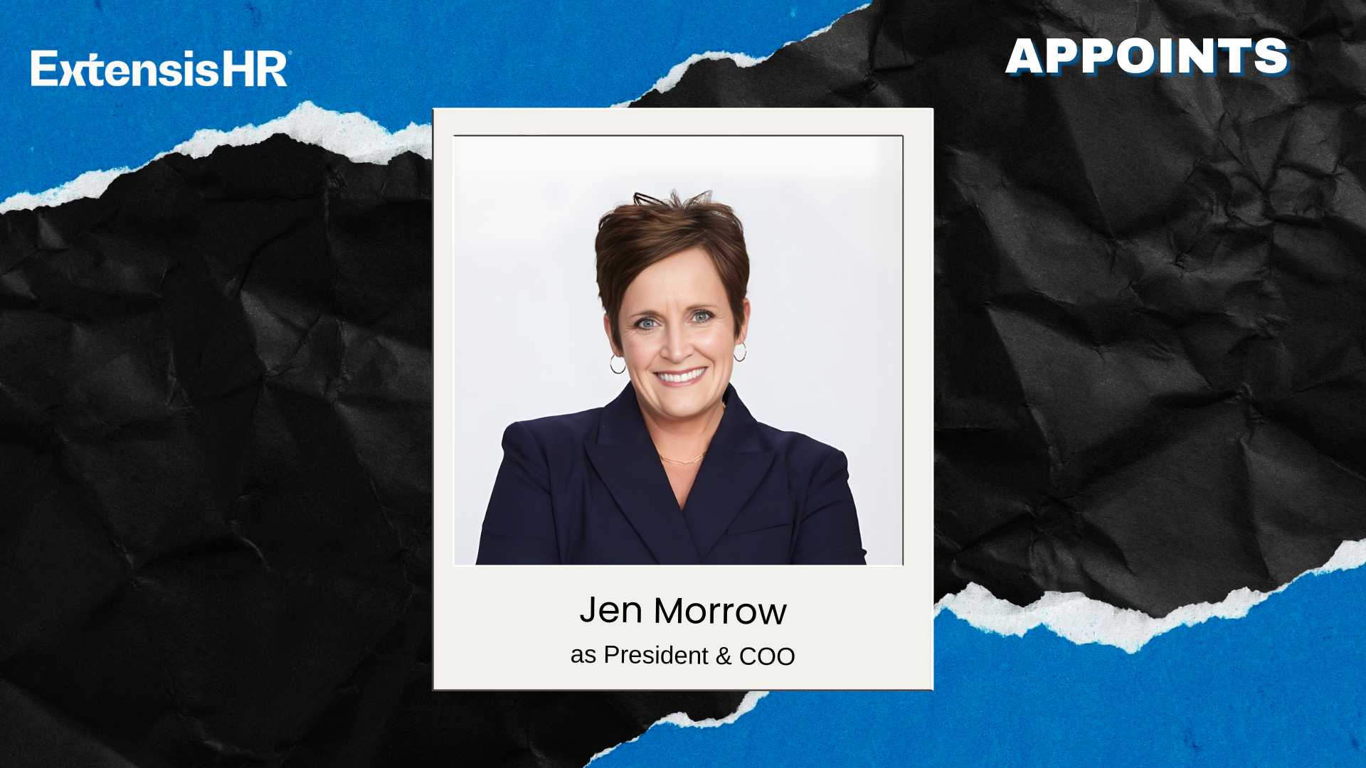 ExtensisHR Names Jen Morrow President & COO to Lead HR Service Growth