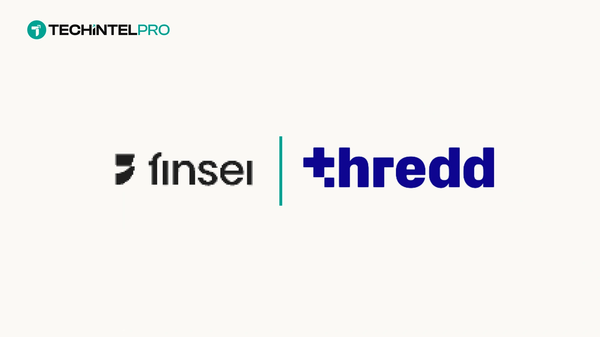 Finsei Selects Thredd to Power New Debit Offering
