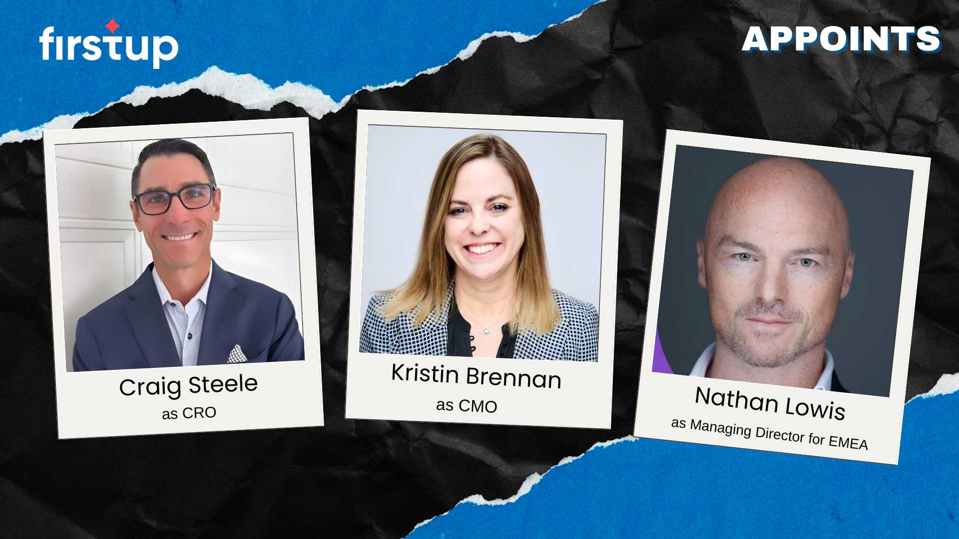 Firstup Appoints CRO, CMO, EMEA MD for Global Growth