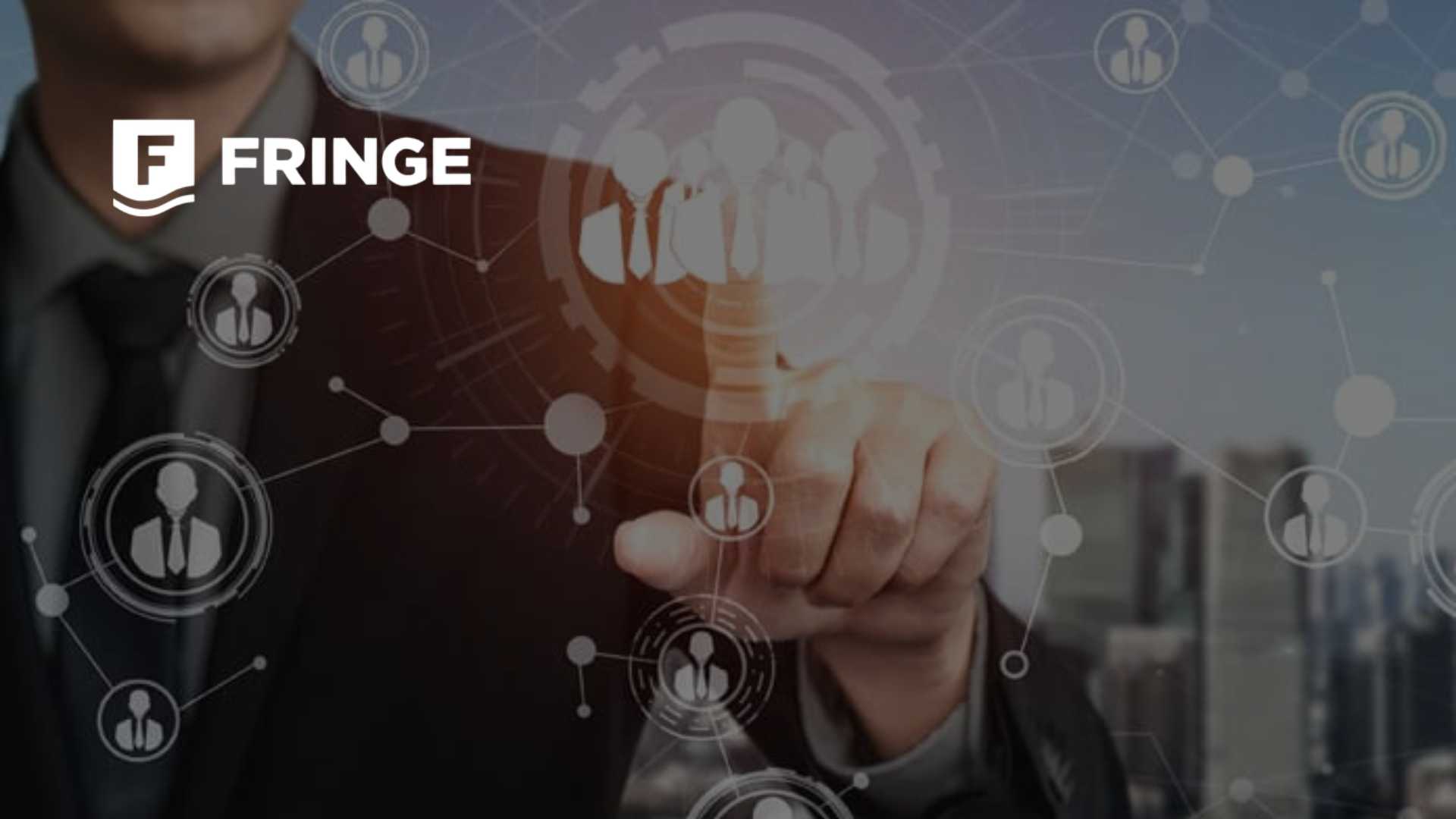 Fringe 2.0 Launches as a Unified Employee Experience Platform