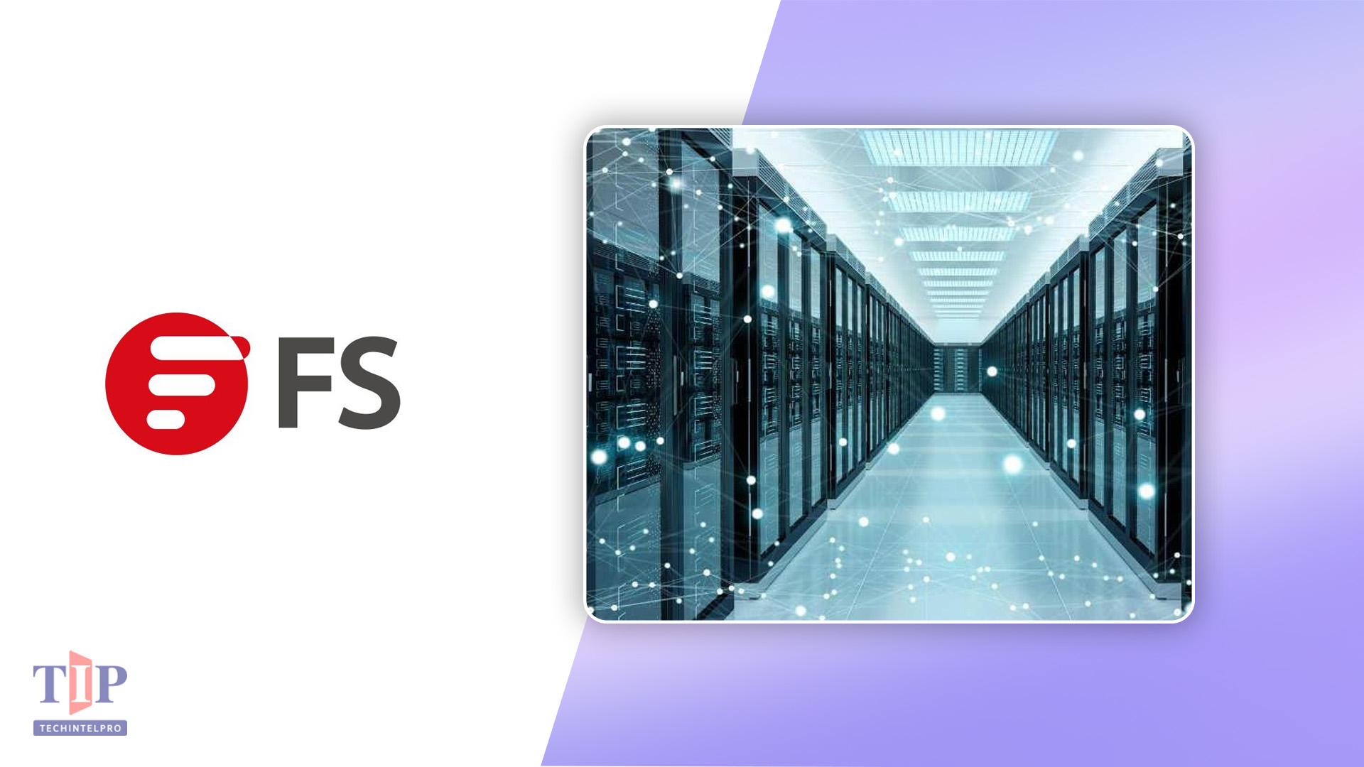 FS Launches 400G High-Speed Interconnect for Cloud Data Centers