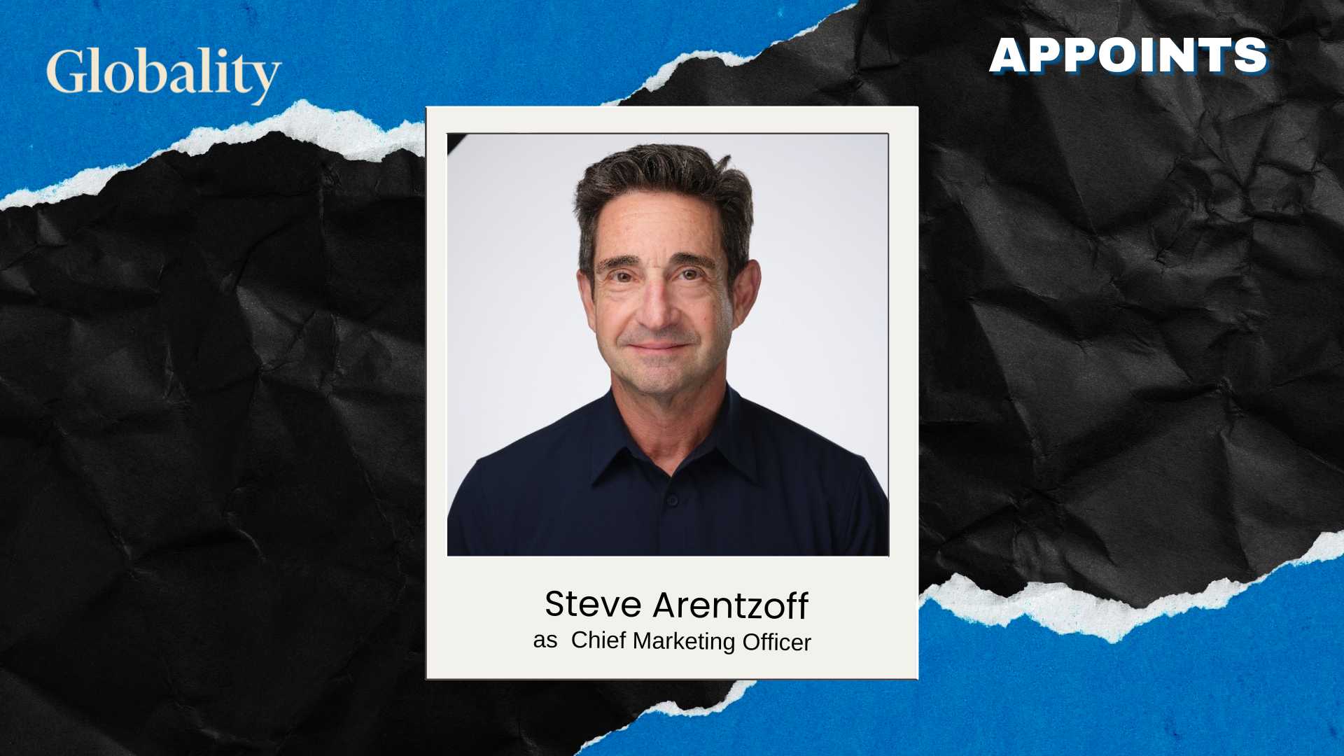 Globality Names Steve Arentzoff Chief Marketing Officer
