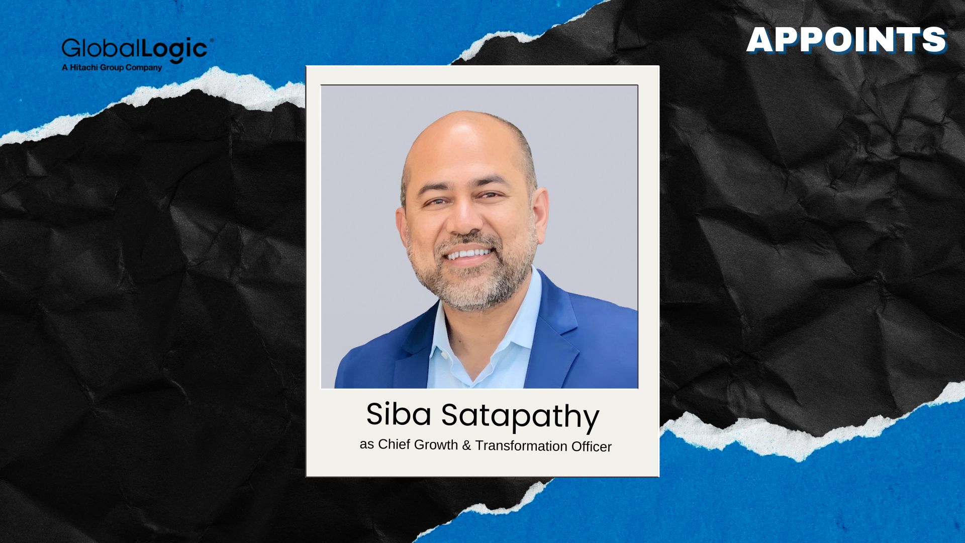 GlobalLogic Appoints Siba Satapathy as Chief Growth Officer