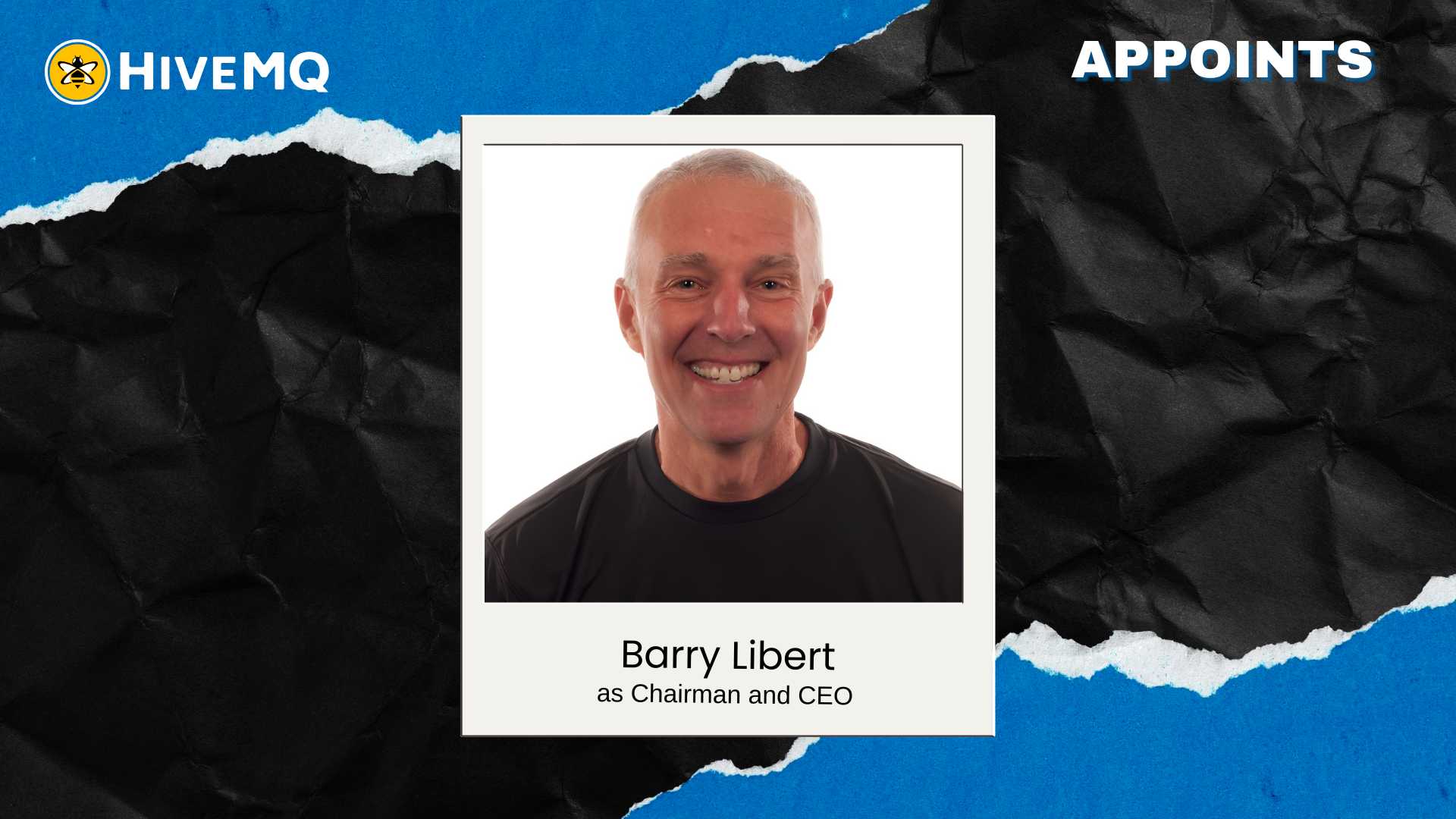 HiveMQ Appoints Barry Libert as CEO for Industrial AI Push