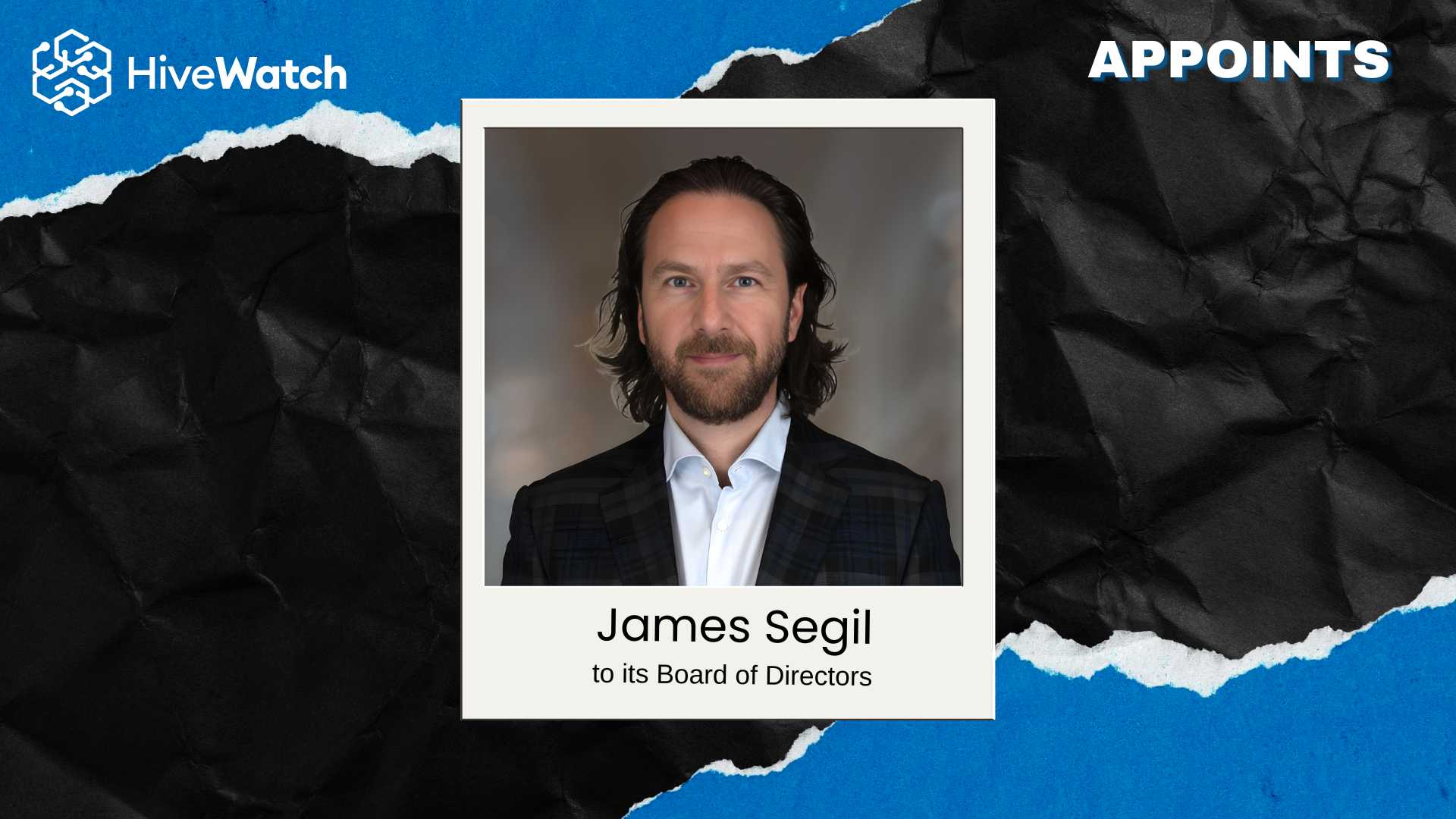 HiveWatch Appoints Ex-Openpath Co-Founder James Segil to Board