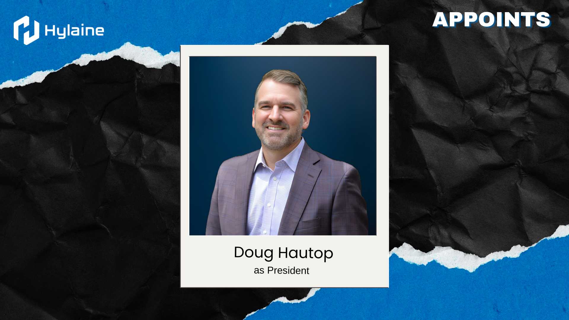 Hylaine Appoints Doug Hautop, Former NTT DATA Exec, as President