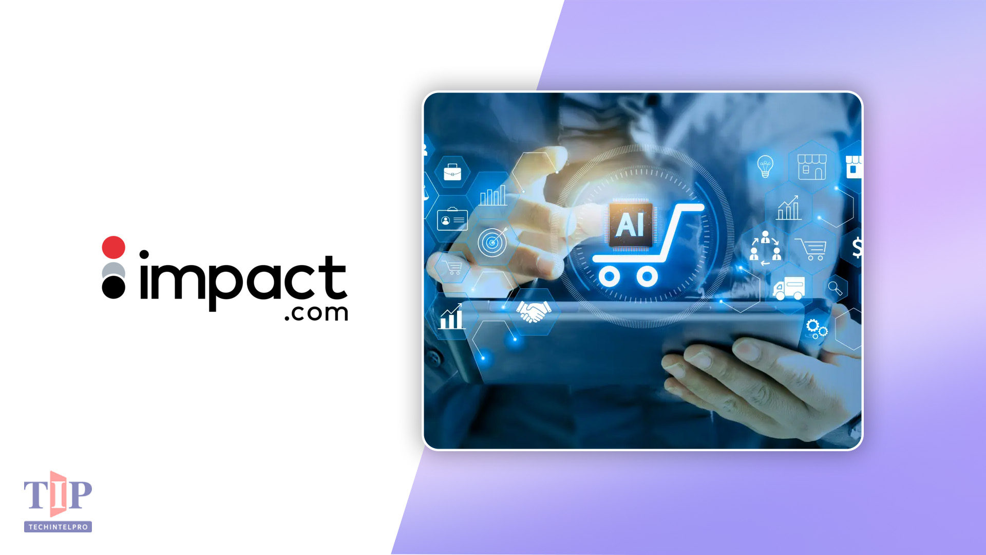 impact.com Unveils AI and Creator Commerce Innovations at iPX