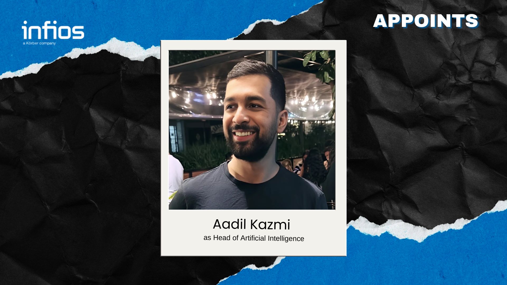 Infios Appoints Aadil Kazmi as Head of Artificial Intelligence