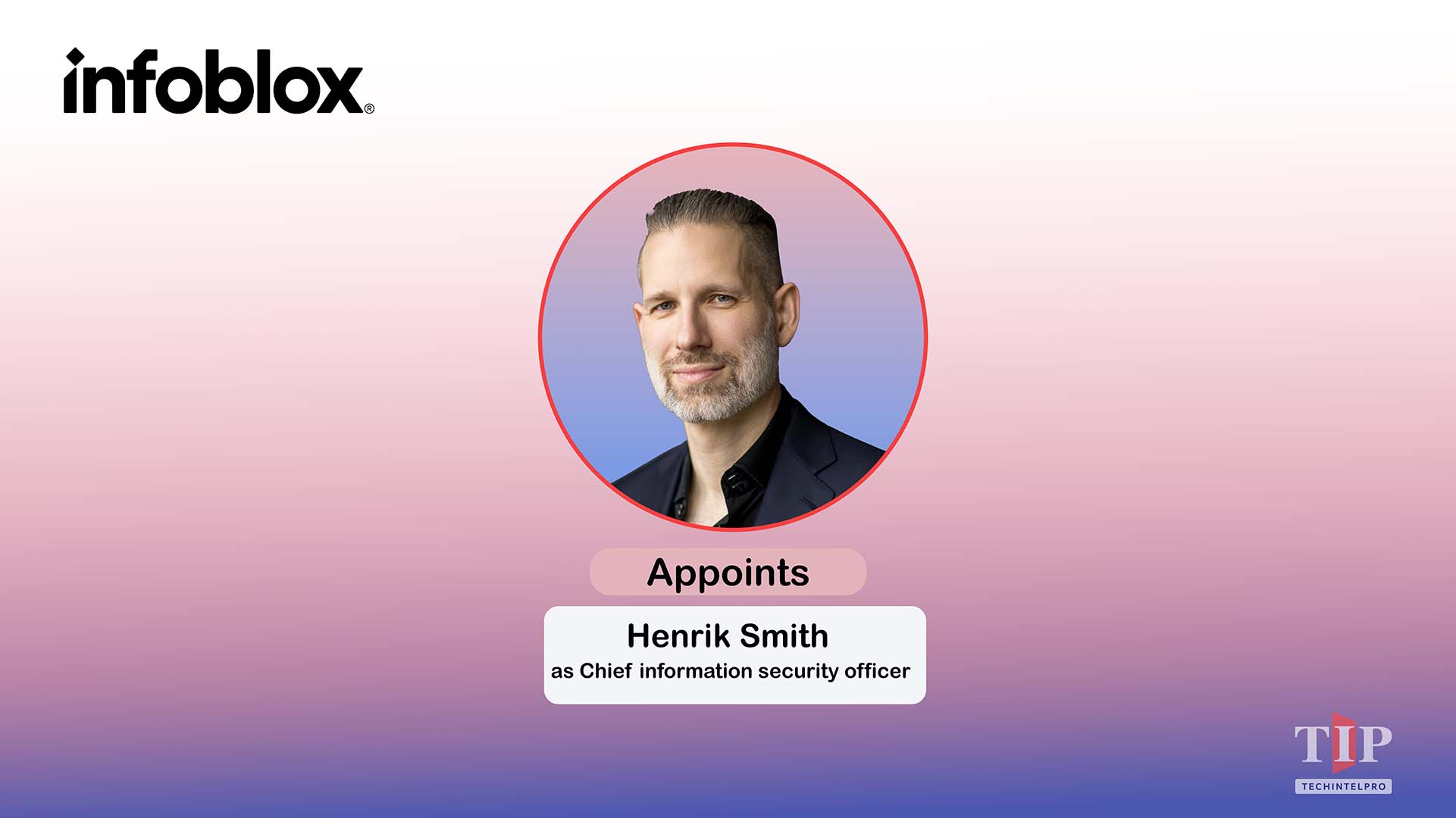 Infoblox Appoints Henrik Smith as Chief Information Security Officer