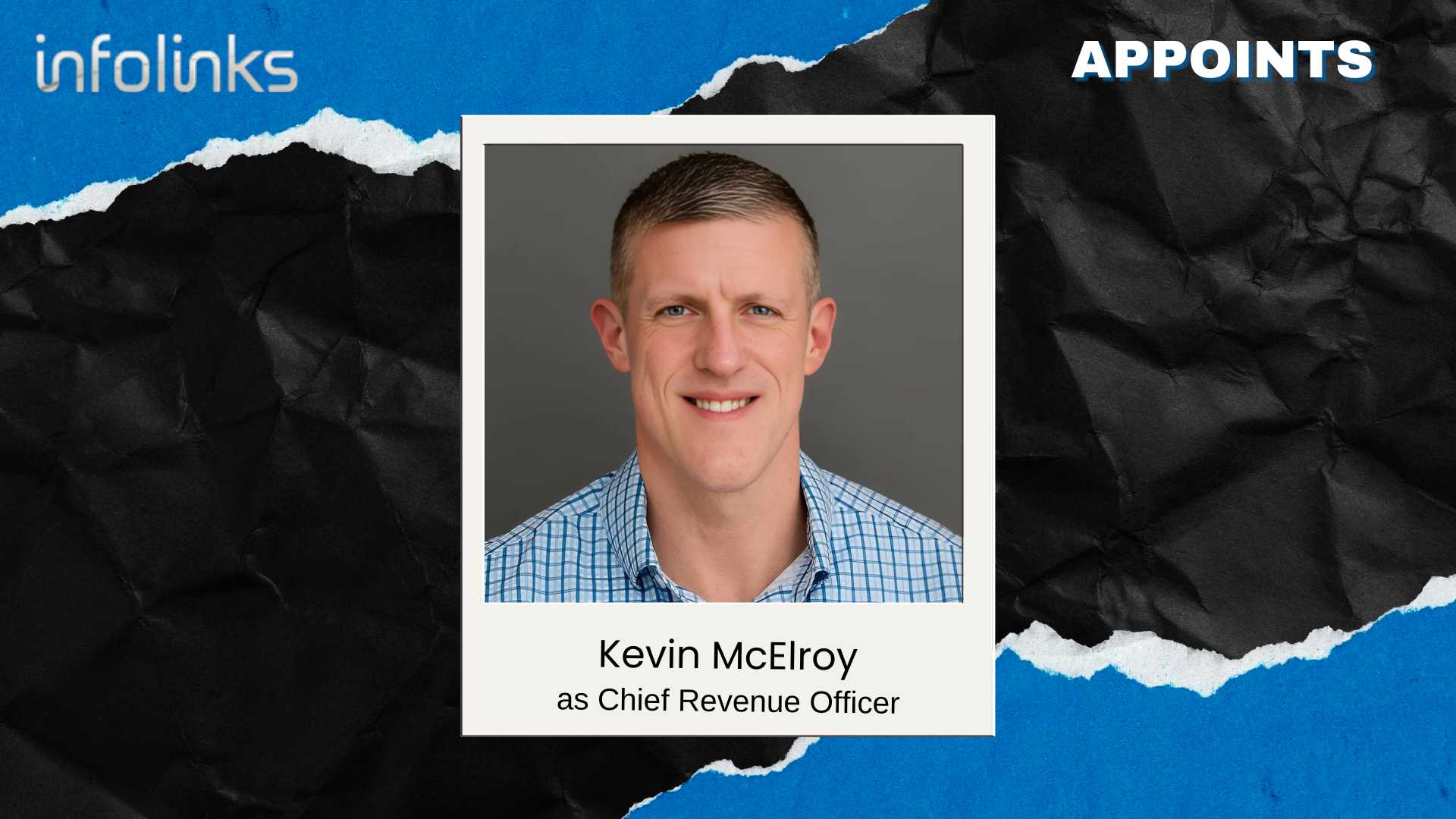 Infolinks Appoints Kevin McElroy as Chief Revenue Officer