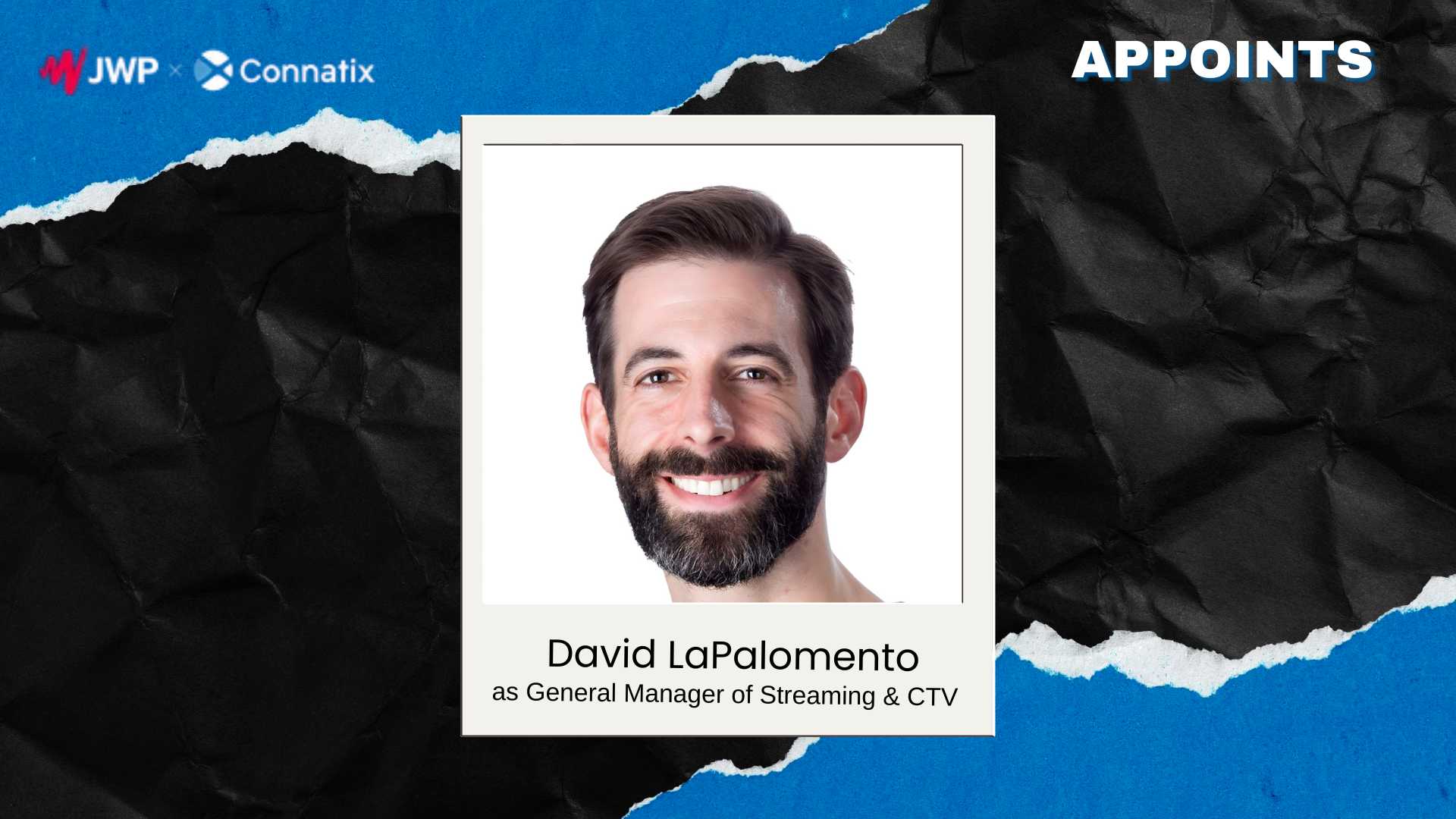 JWP Connatix Names David LaPalomento GM of Streaming & CTV