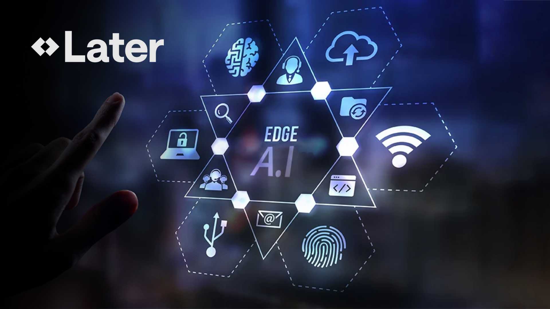Later Launches EdgeAI to Predict Influencer Campaign ROI
