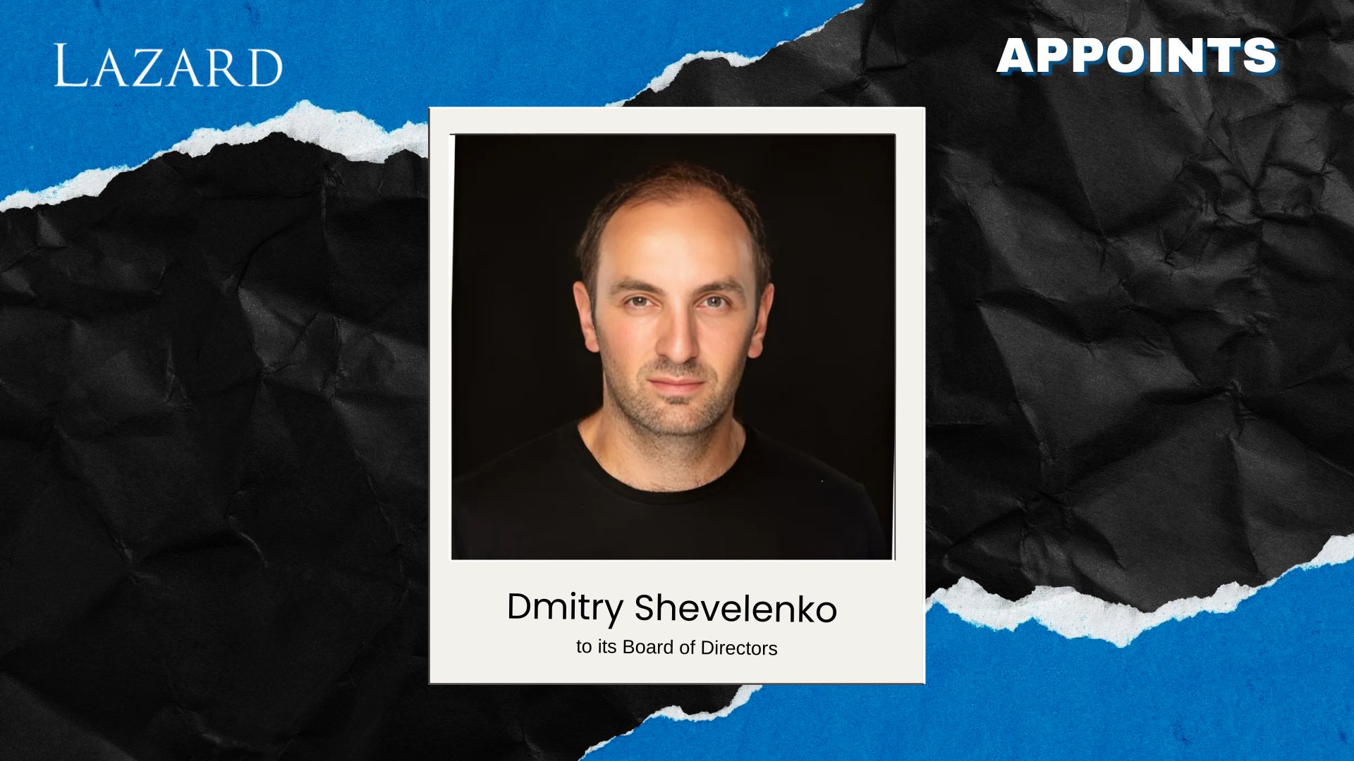 Lazard Appoints Perplexity’s Dmitry Shevelenko to Board
