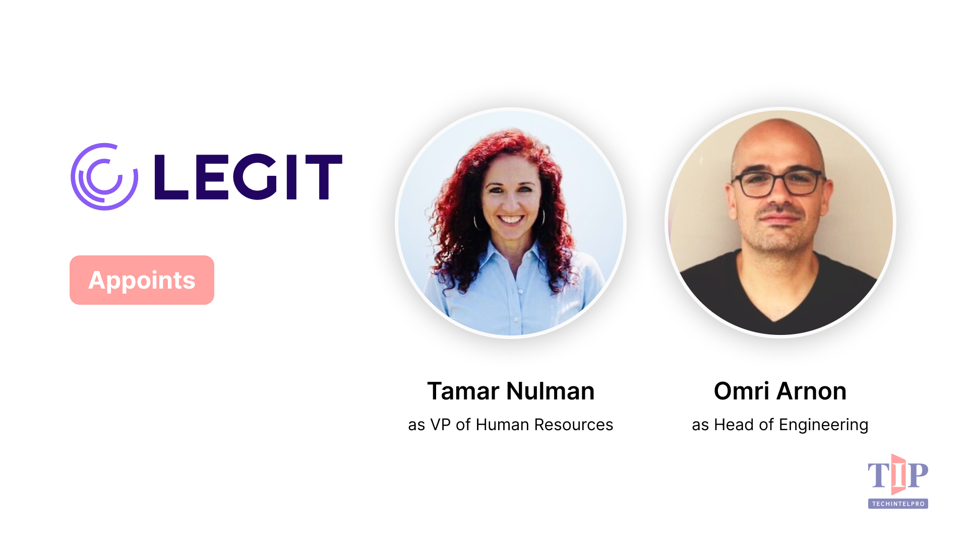 Legit Security Names VP of HR and Head of Engineering for Next Growth Phase