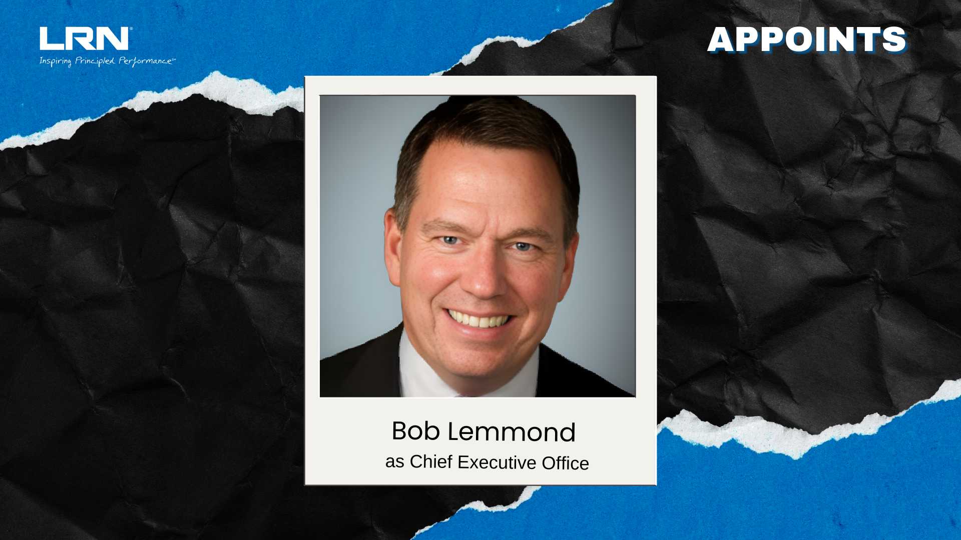 LRN Appoints Bob Lemmond as CEO to Lead Ethics Tech Firm