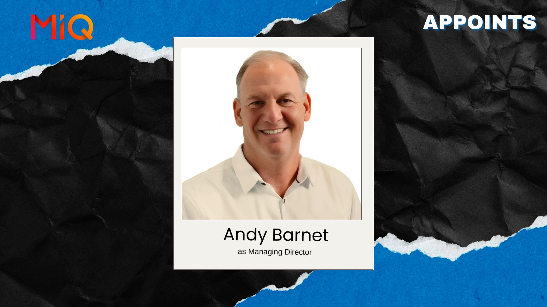 MiQ Names Andy Barnet Managing Director, West 