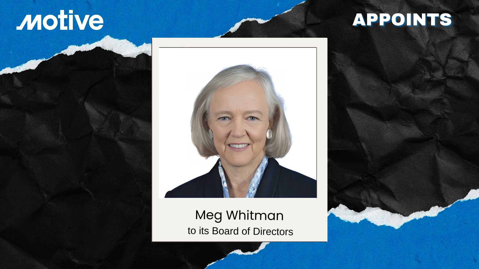 Motive Appoints Meg Whitman to Board of Directors