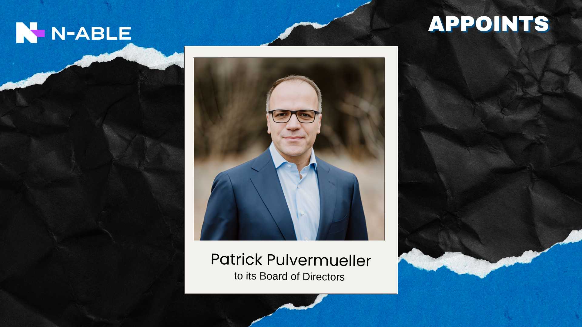 N-able Appoints Cybersecurity Veteran Patrick Pulvermueller to Board