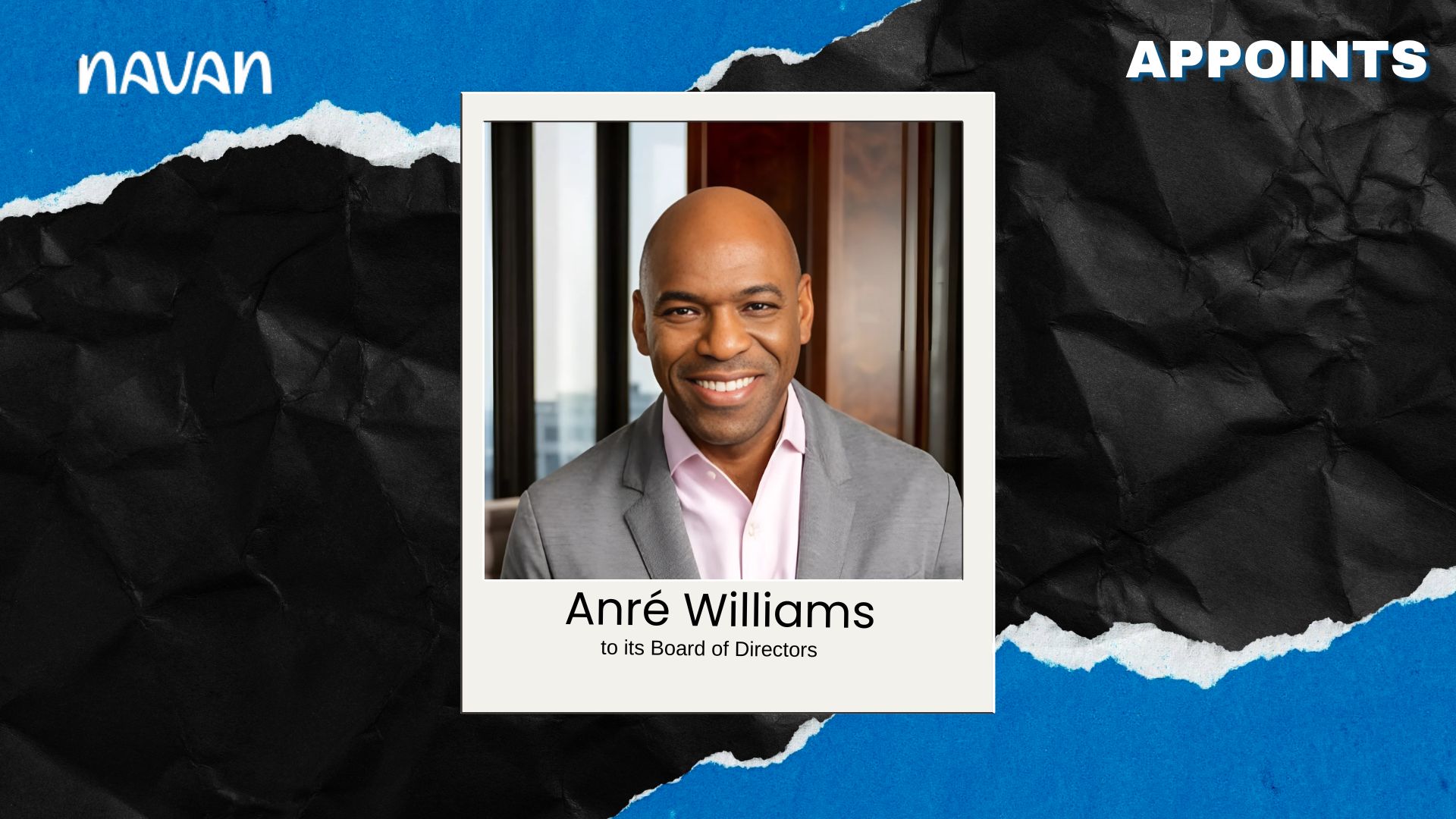 Navan Appoints Anré Williams to Board of Directors