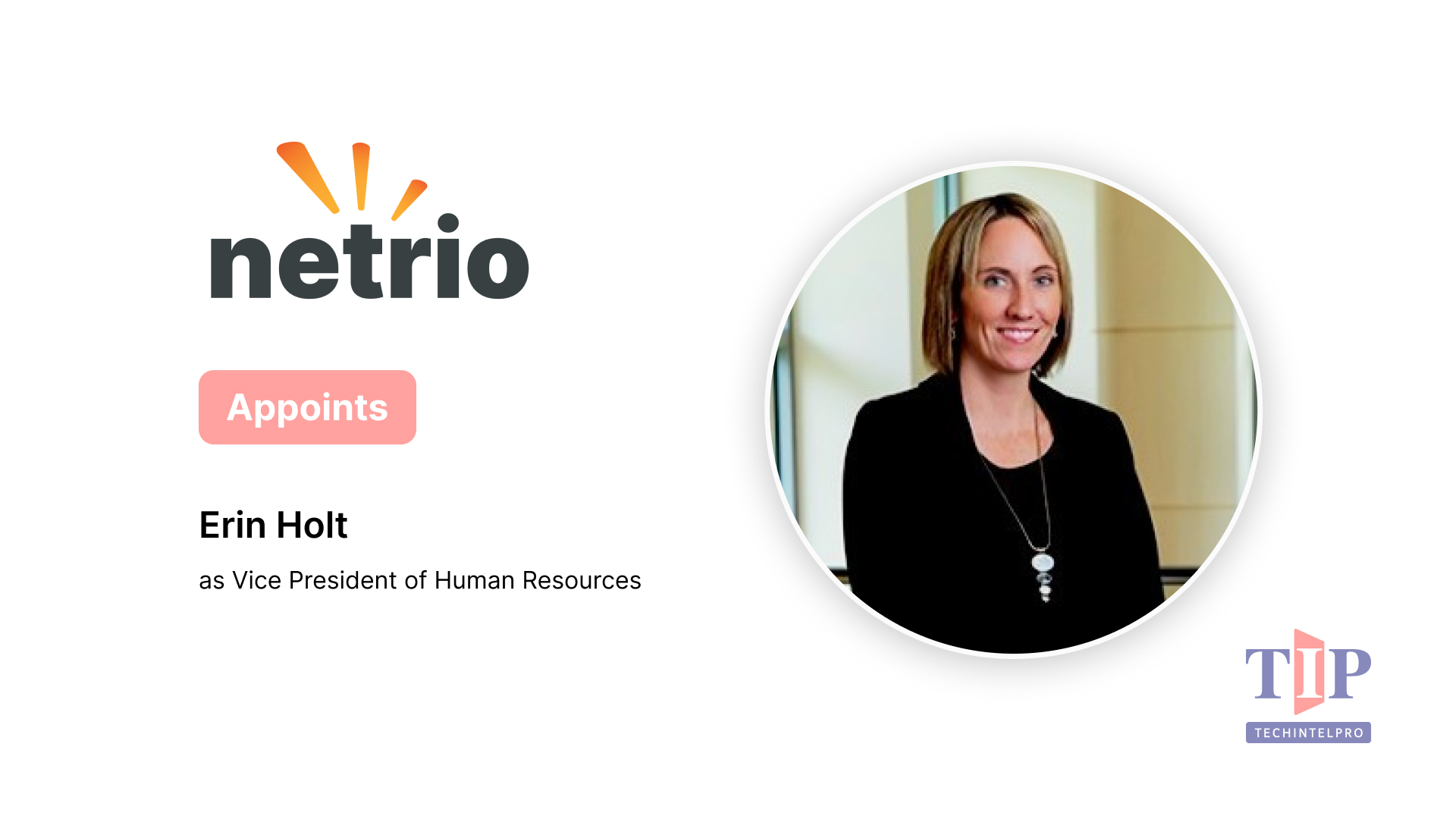 Netrio Appoints Erin Holt as Vice President of Human Resources