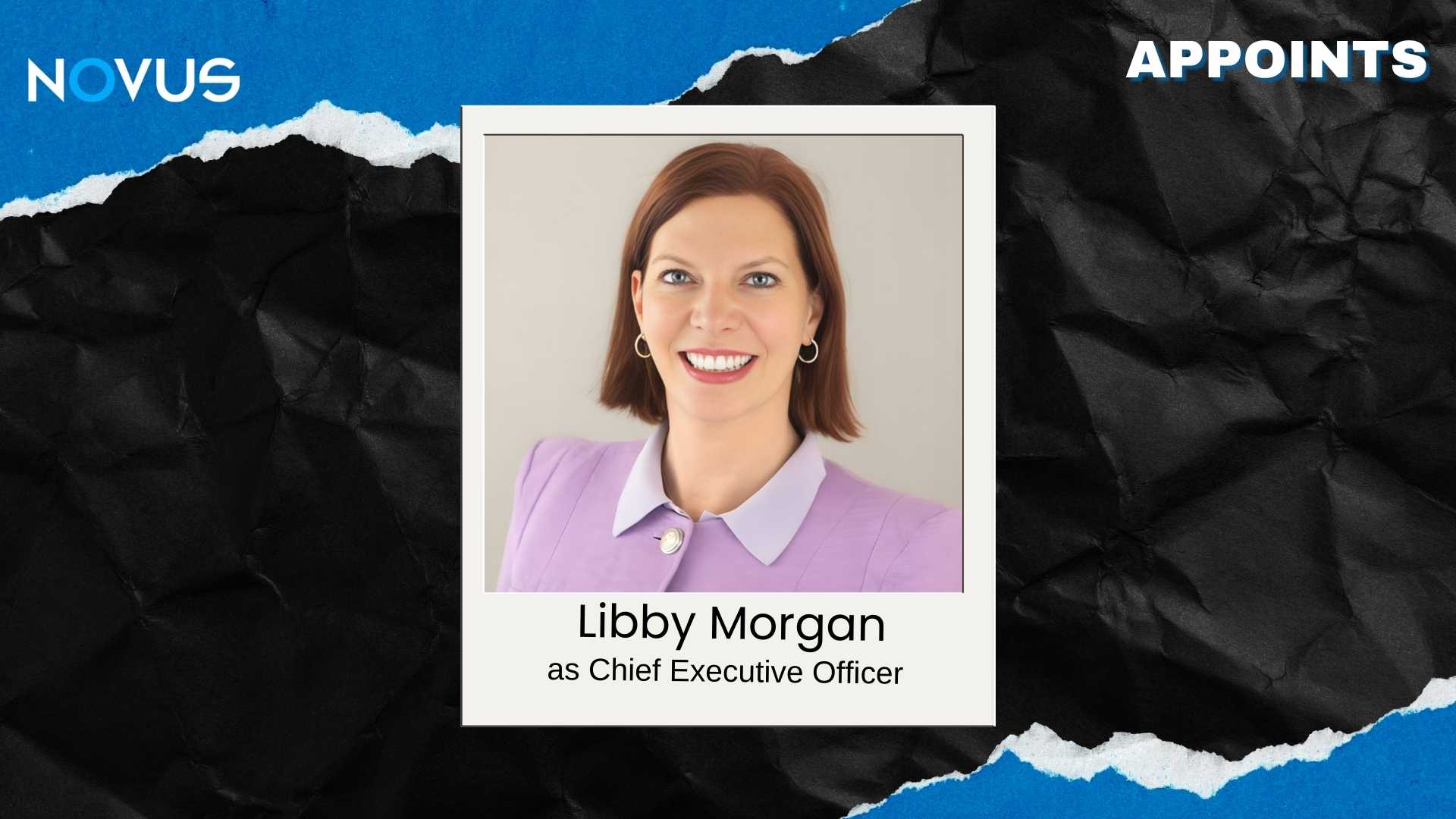 NOVUS Media Appoints Libby Morgan as New CEO for Growth Phase