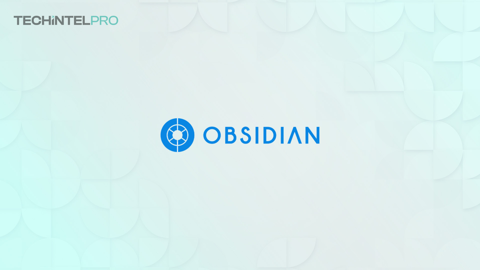 Obsidian Raises $85M Series D at $1.1B Valuation for AI Agent Security