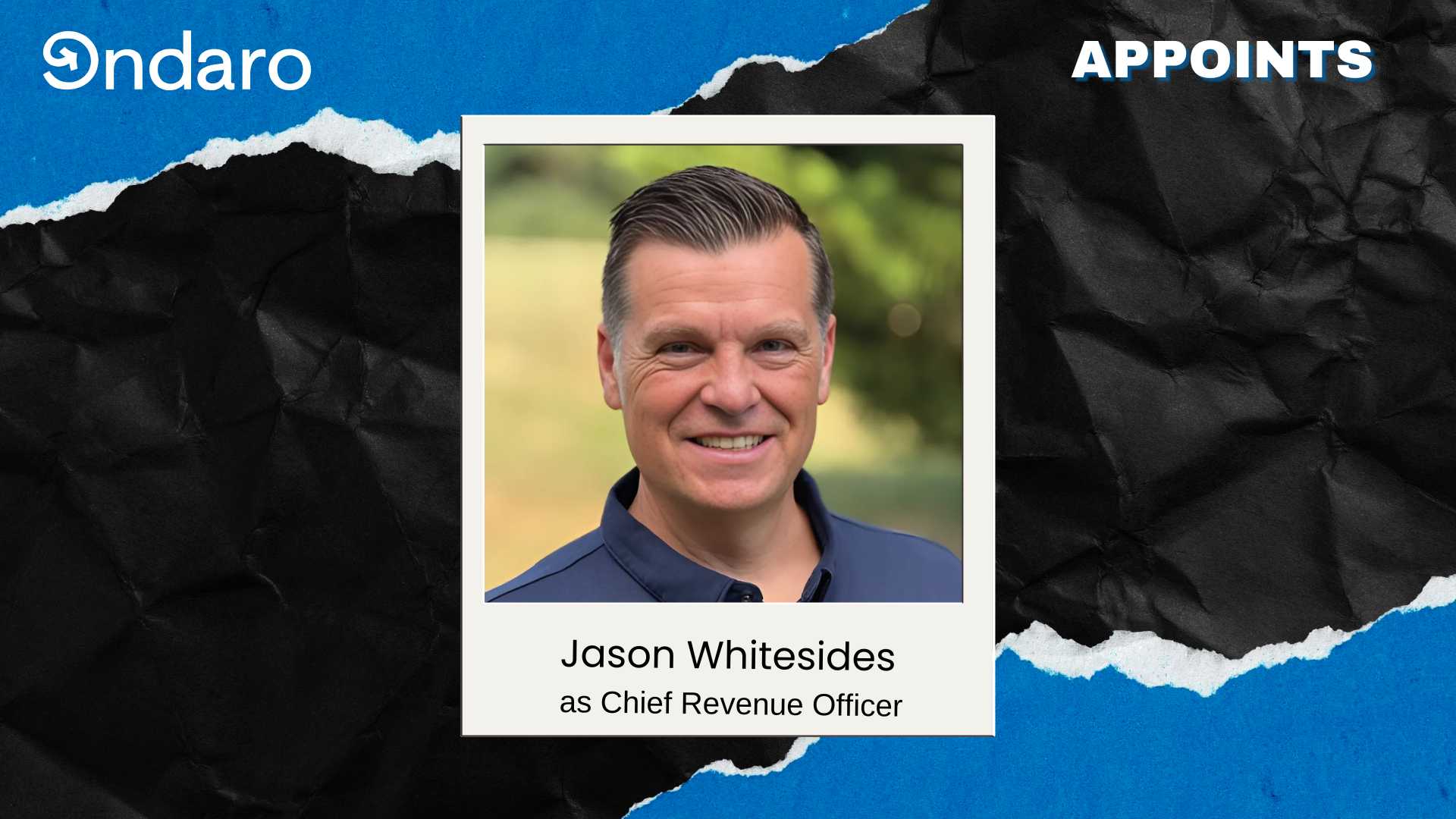 Ondaro Appoints Jason Whitesides as Chief Revenue Officer