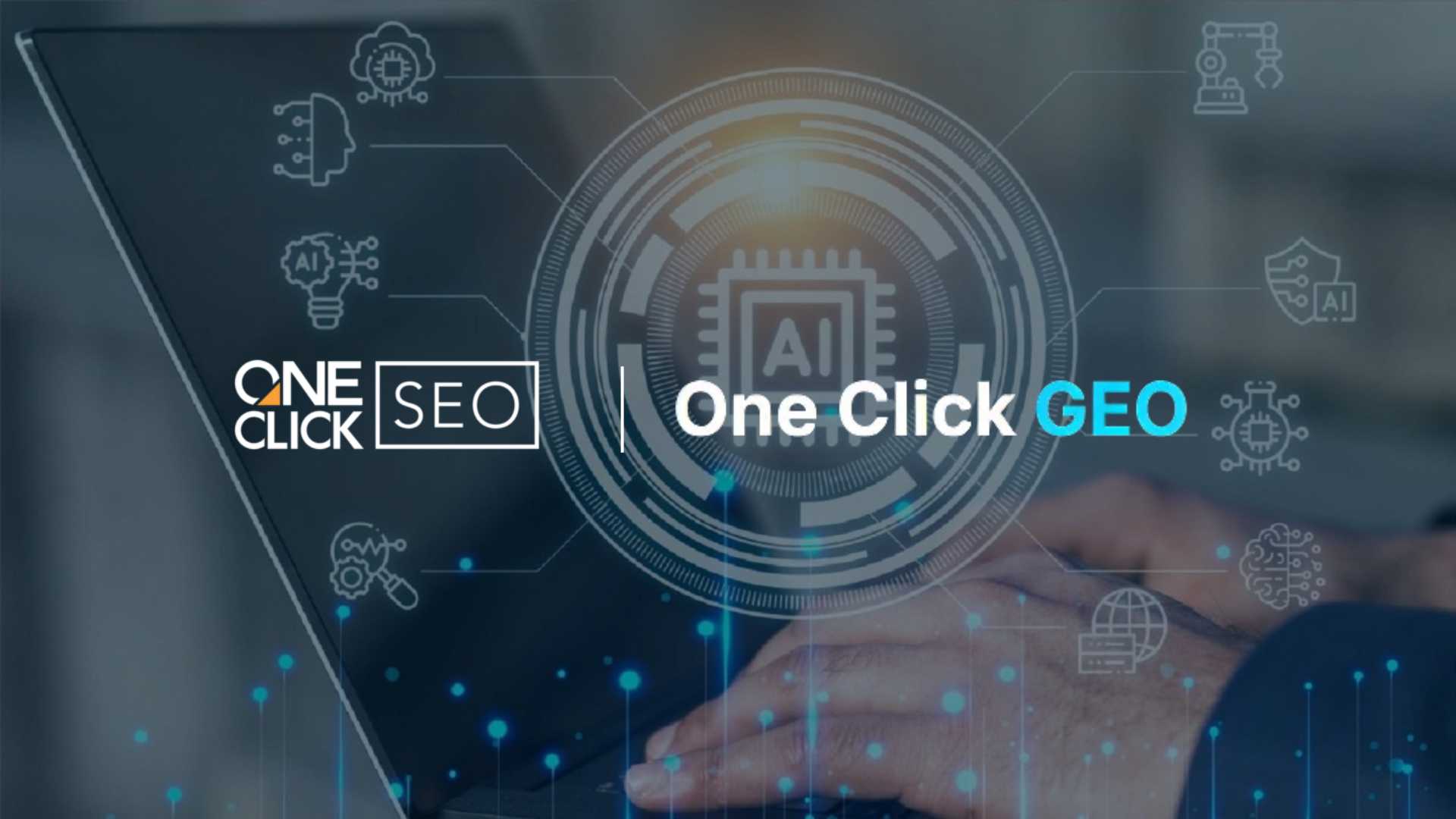 One Click SEO Launches GEO for AI-Driven Search Success