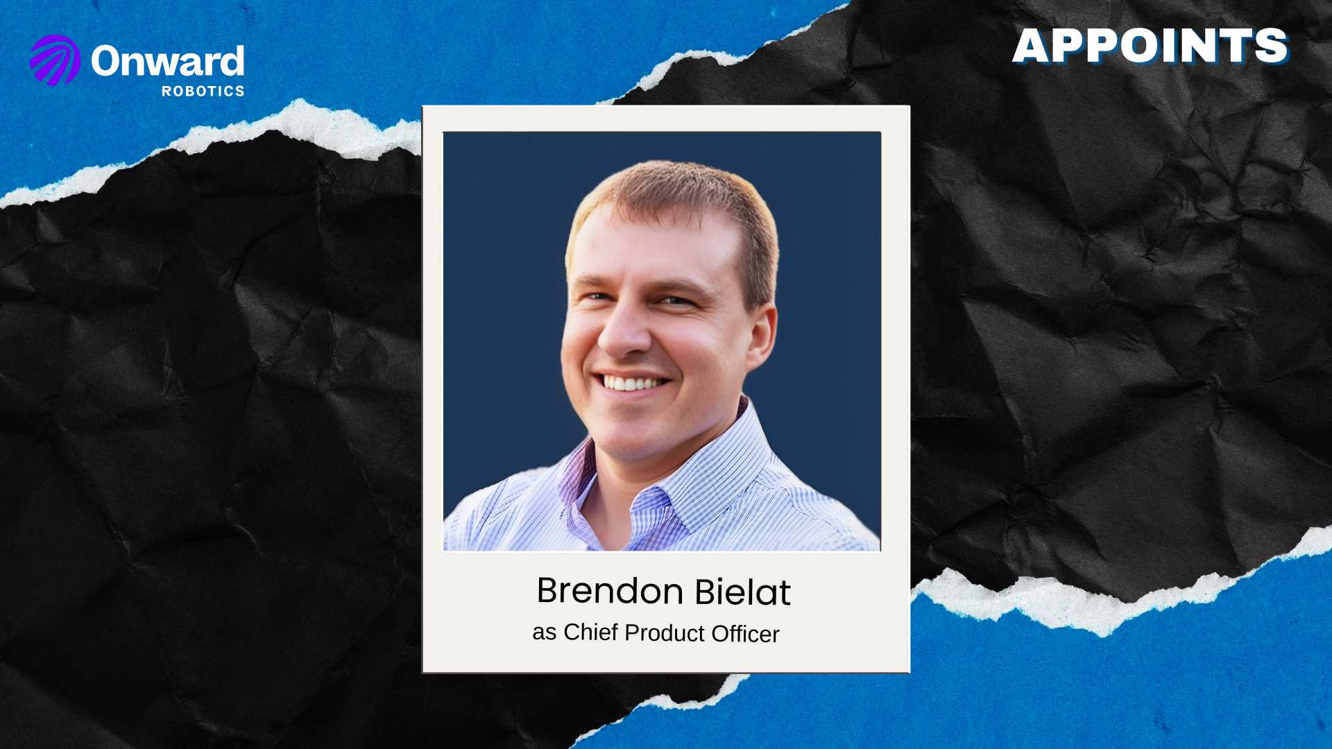 Onward Robotics Appoints Brendon Bielat as CPO