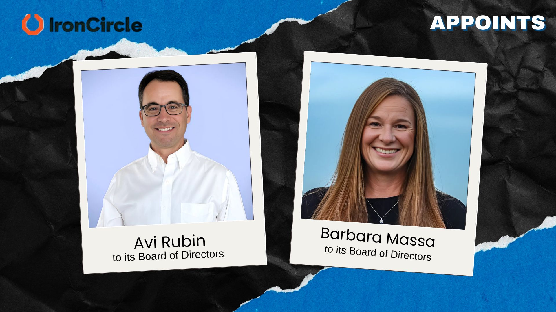 IronCircle Adds Cybersecurity Experts to Board