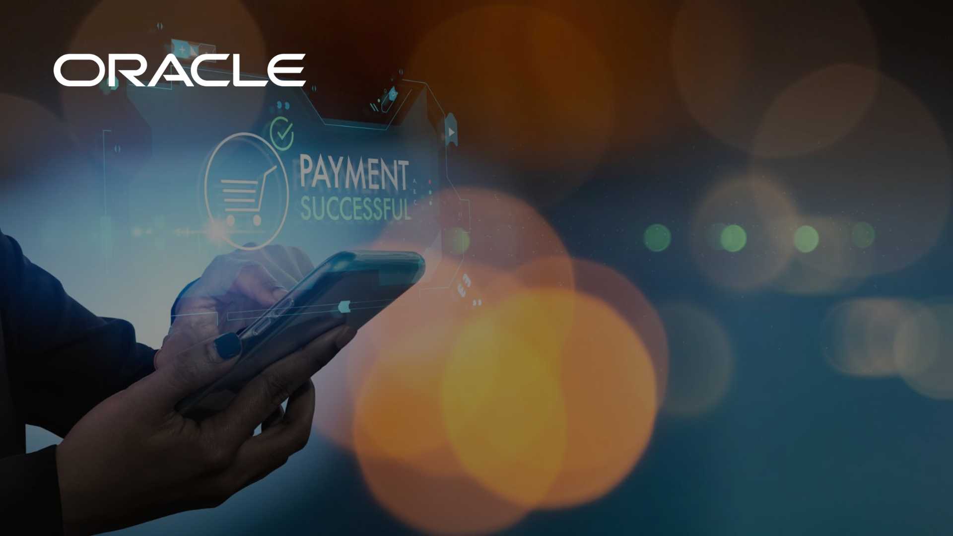 Oracle Payments, Powered by Adyen, Gains Enterprise Trust